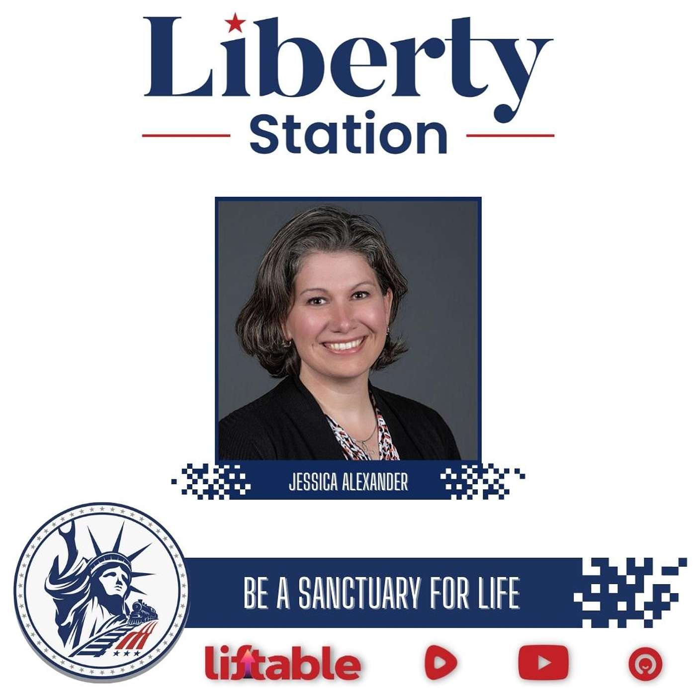 Jessica Alexander | Be A Sanctuary For Life | Liberty Station Ep 138