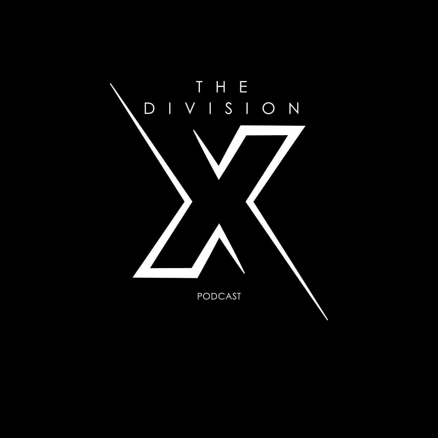 The Division X Podcast podcast artwork