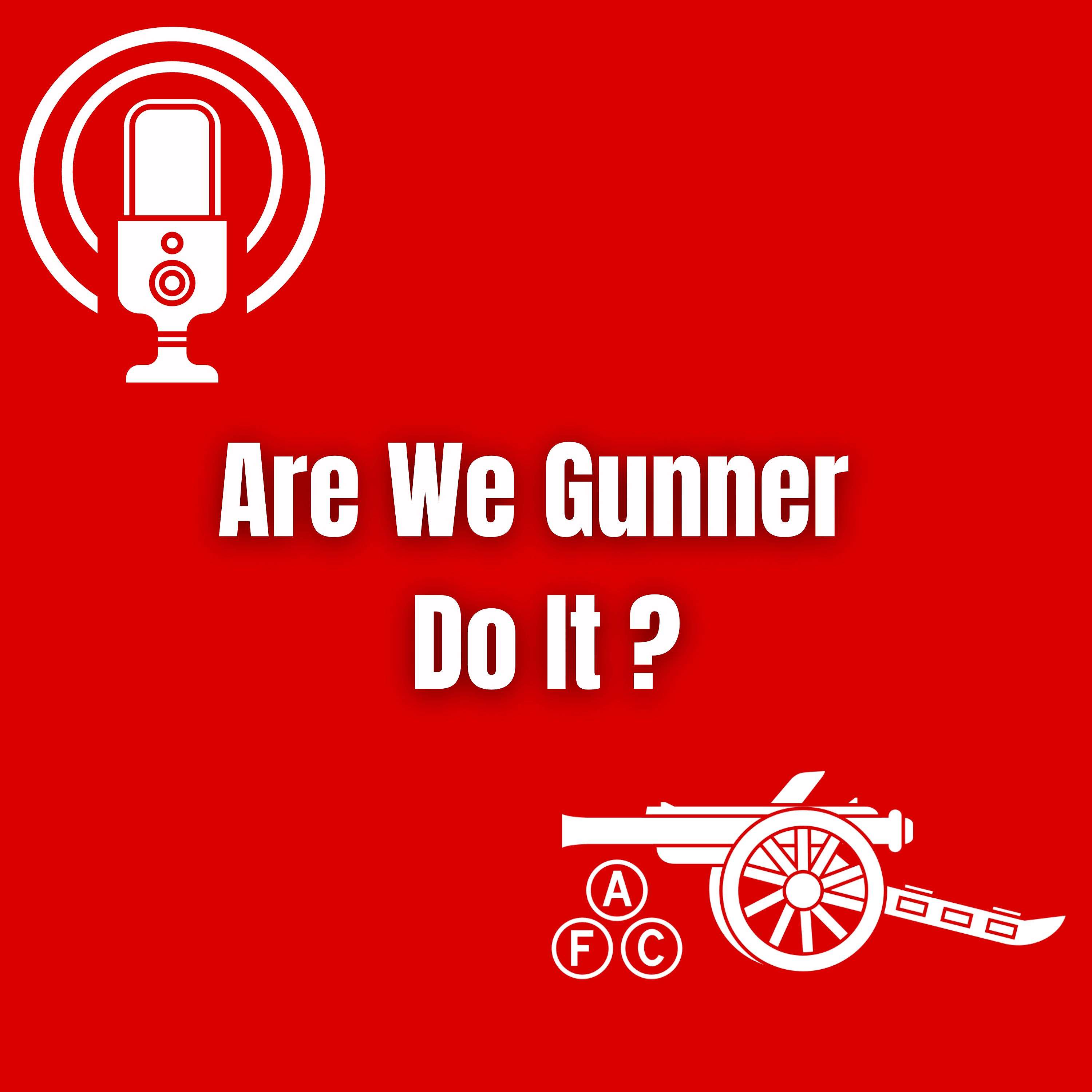 Are We Gunner Do It?