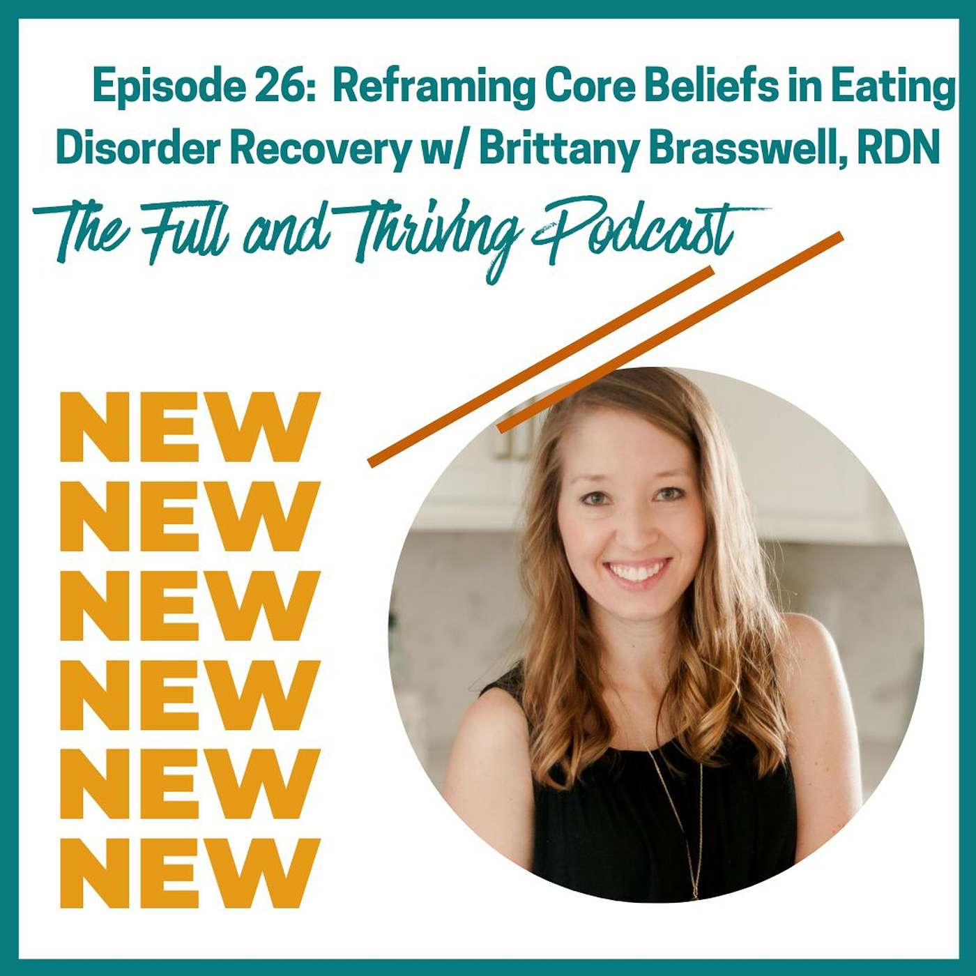 Full & Thriving: A Mental Health and Personal Development Podcast