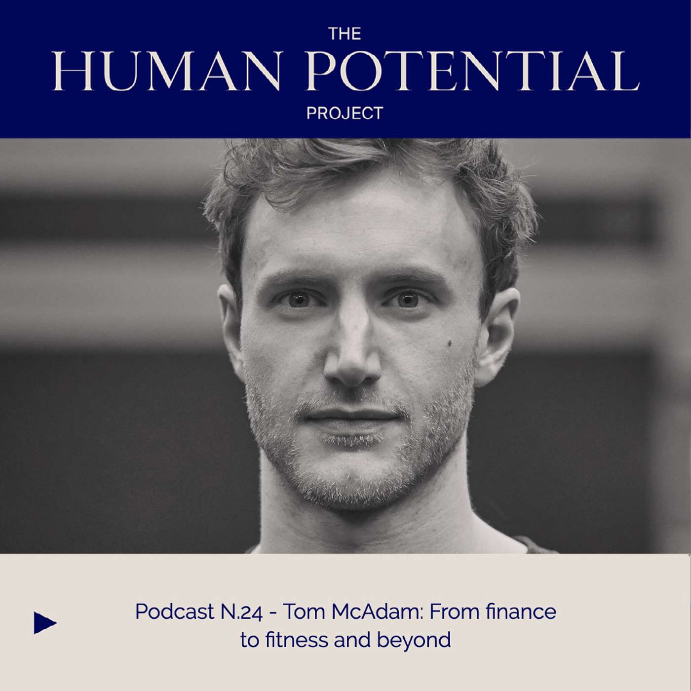 #24 - Tom McAdam: From finance to fitness and beyond