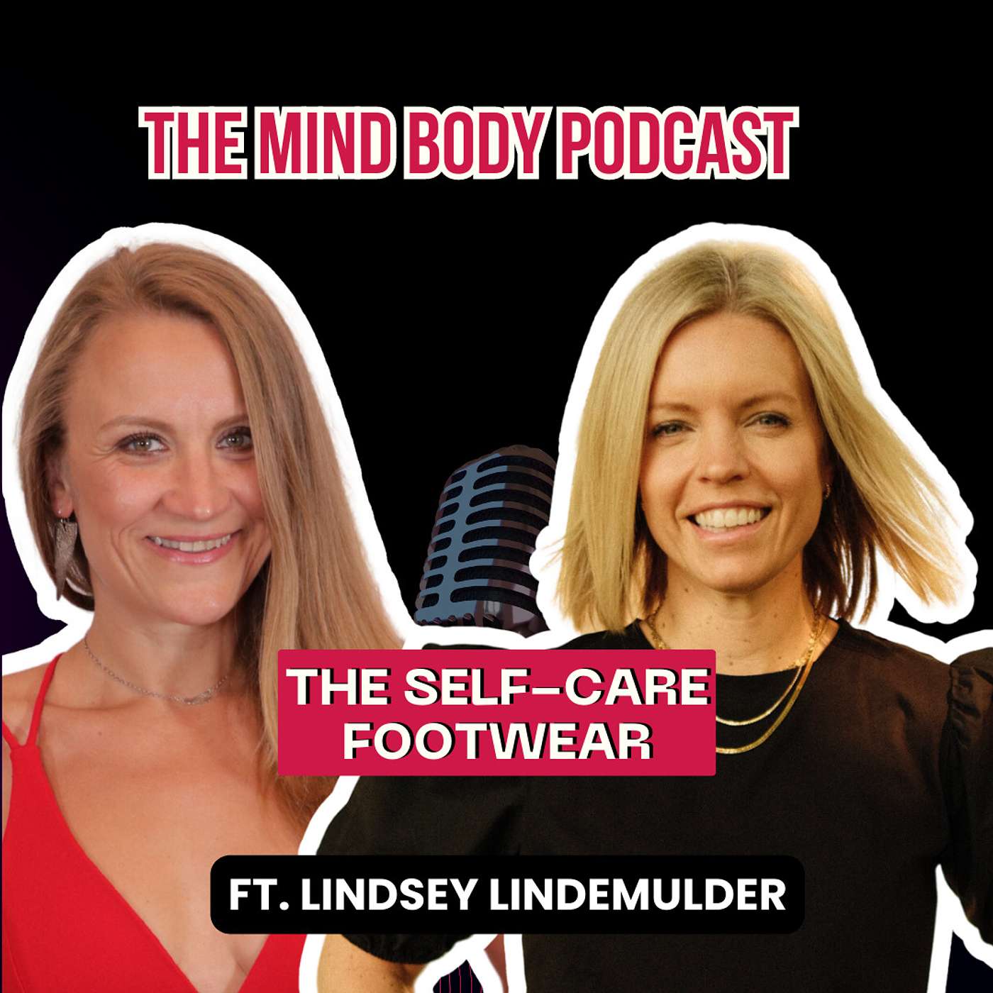 Episode 55: The Self-Care Footwear with Lindsey Lindemulder