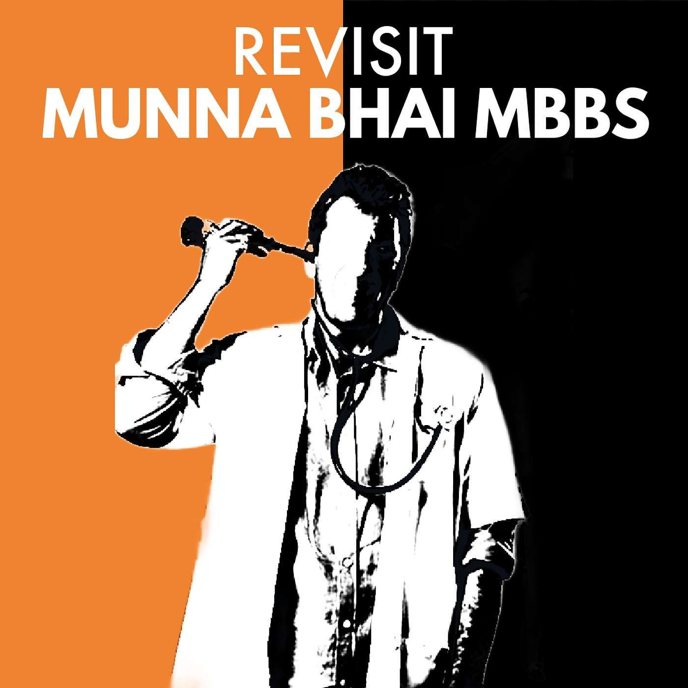 Episode 5 – Munna Bhai MBBS (2003) [ft. Devansh Popat]