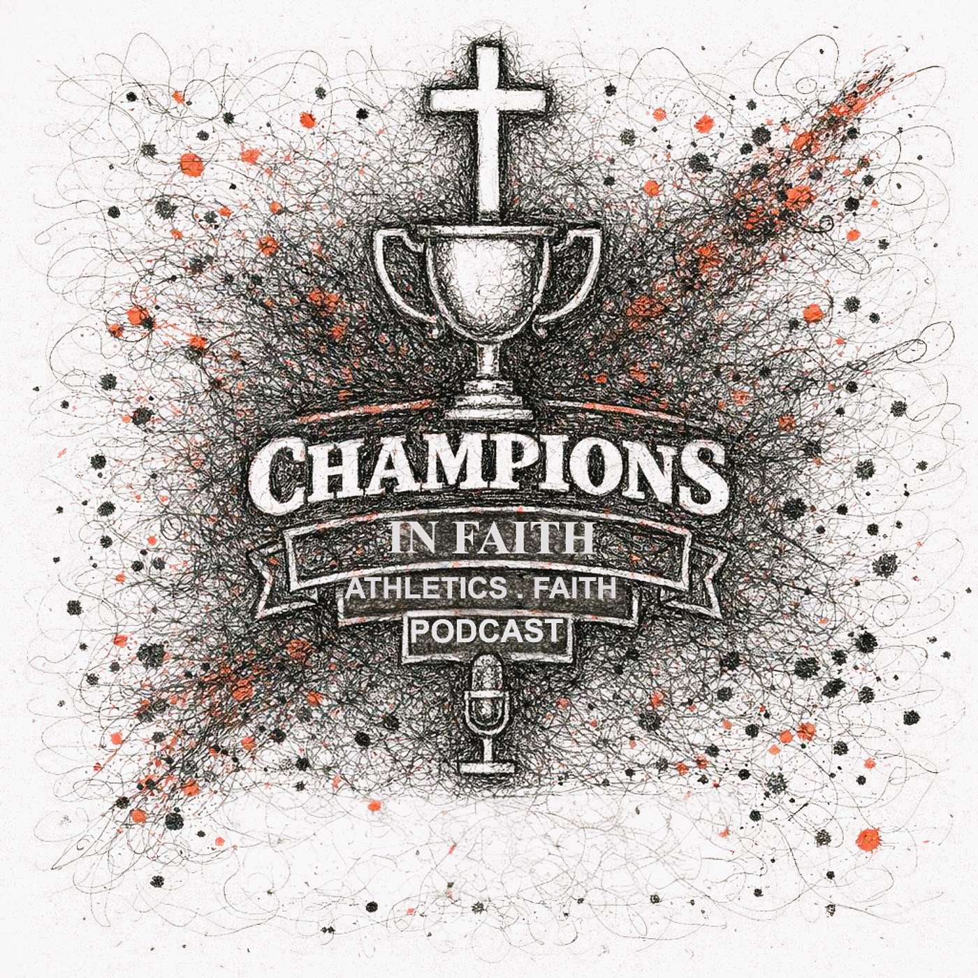 Champions in Faith podcast artwork