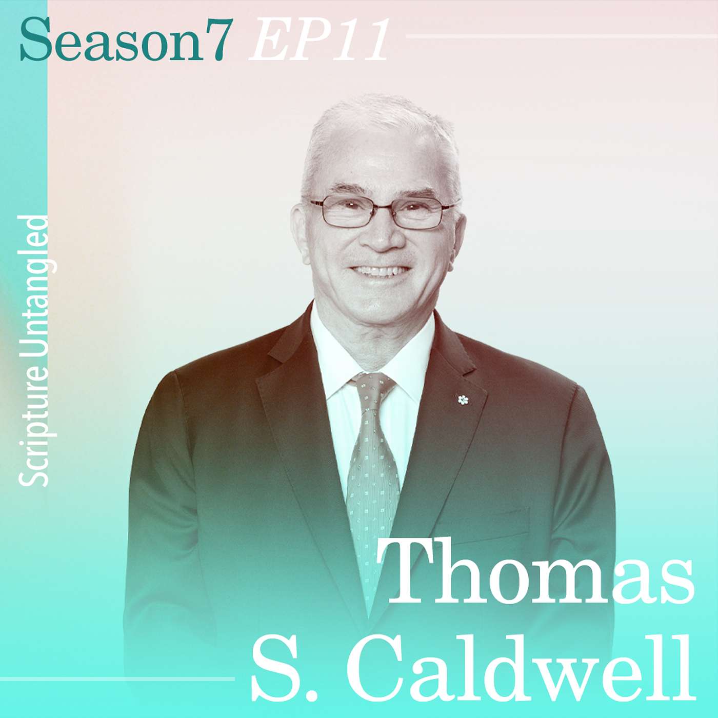 Season 7: Episode 11 | Thomas S. Caldwell | How One Breakfast Changed a Business Leader's Life