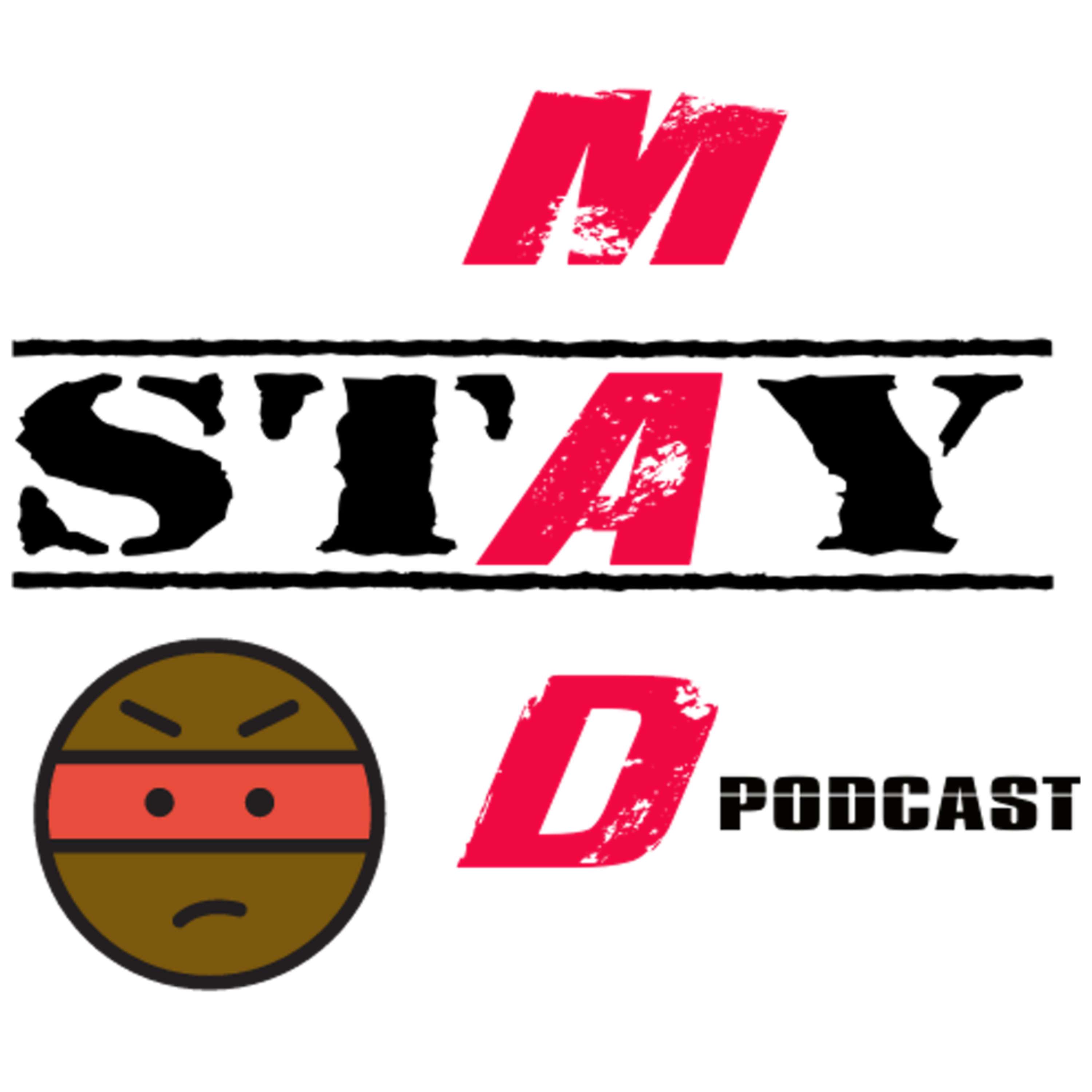 STAYMAD 😡😡