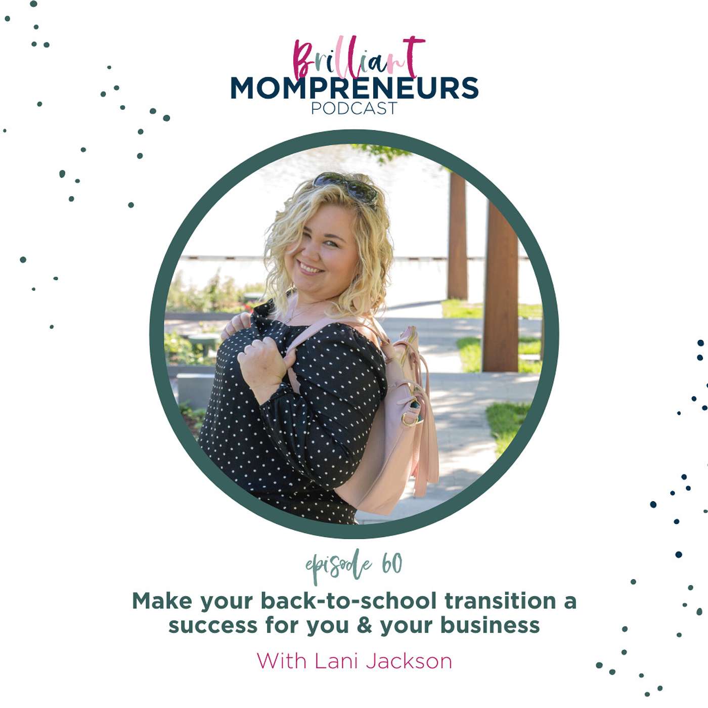 Brilliant Mompreneurs Podcast