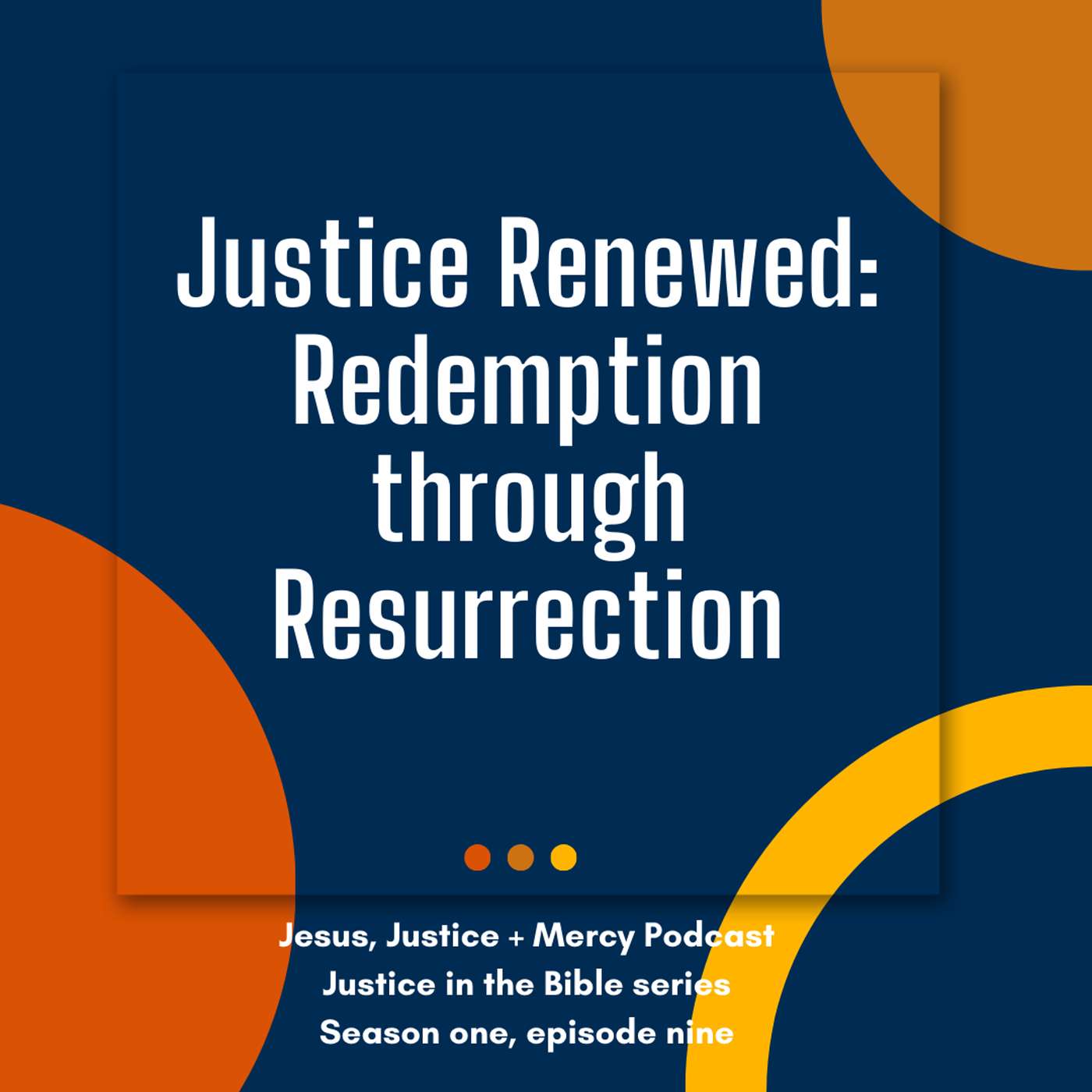 Jesus, Justice + Mercy: Bold faith, radical love and justice for the church