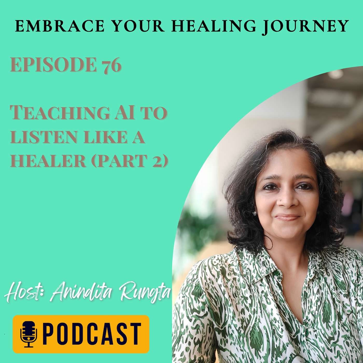 EP076 | Teaching AI to listen like a healer (part 2)