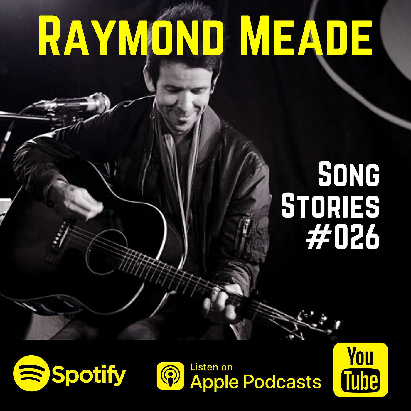 026 Raymond Meade - Songwriting, The Railway People and Going All in.