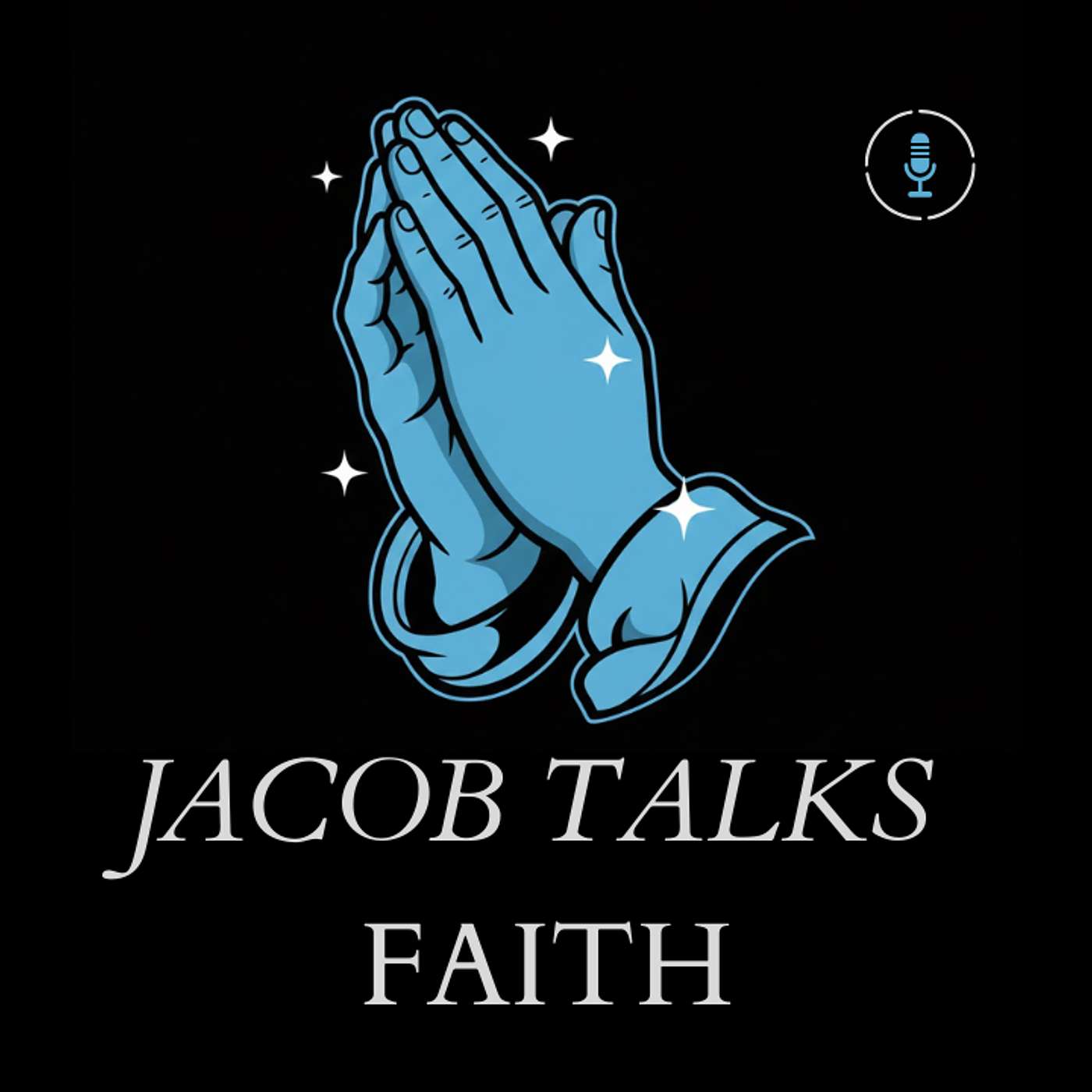 Jacob Talks Faith cover art