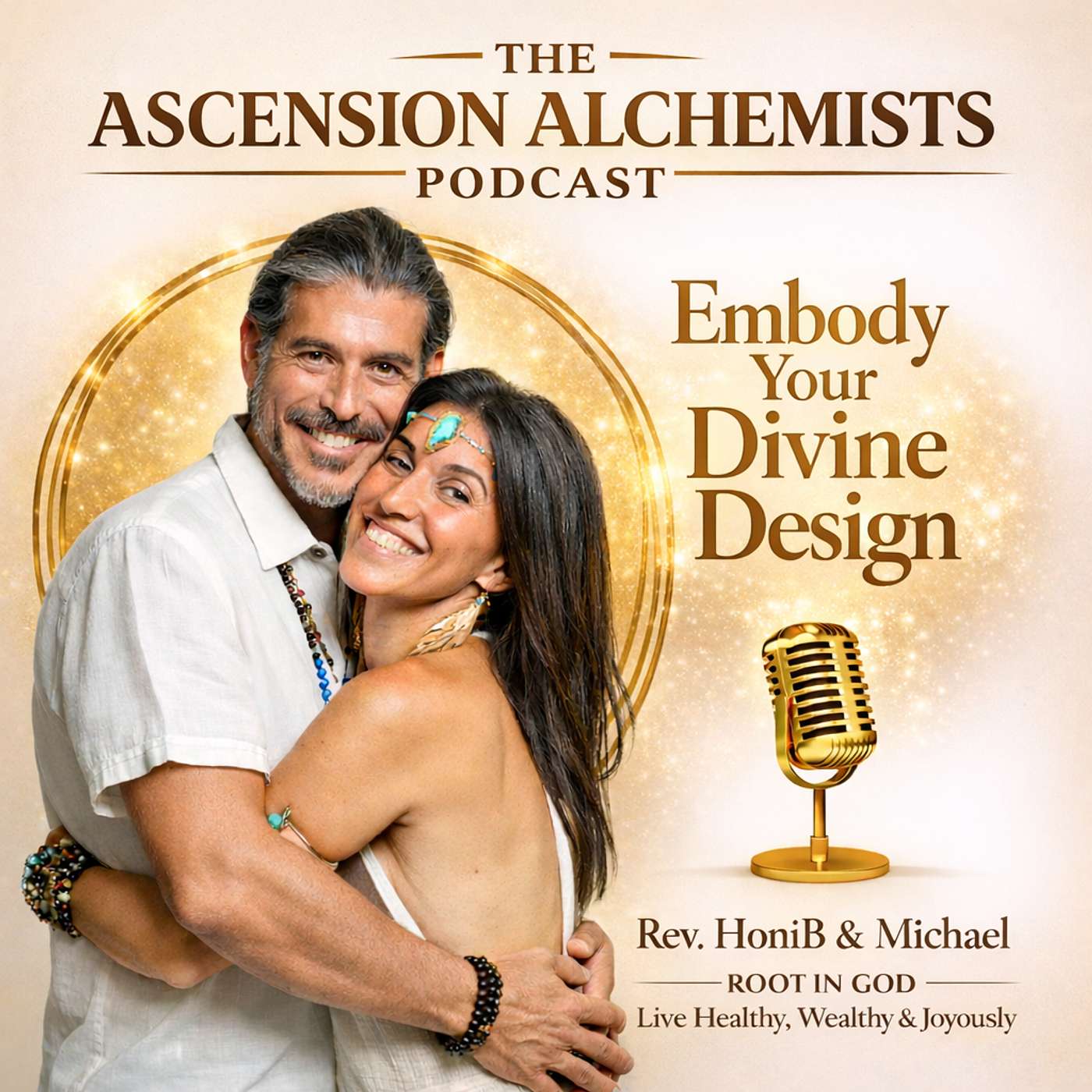 Ascension Alchemists™ Podcast: Embody Your Divine Design with Greater Faith, Trust & Believe In God ALMighty.