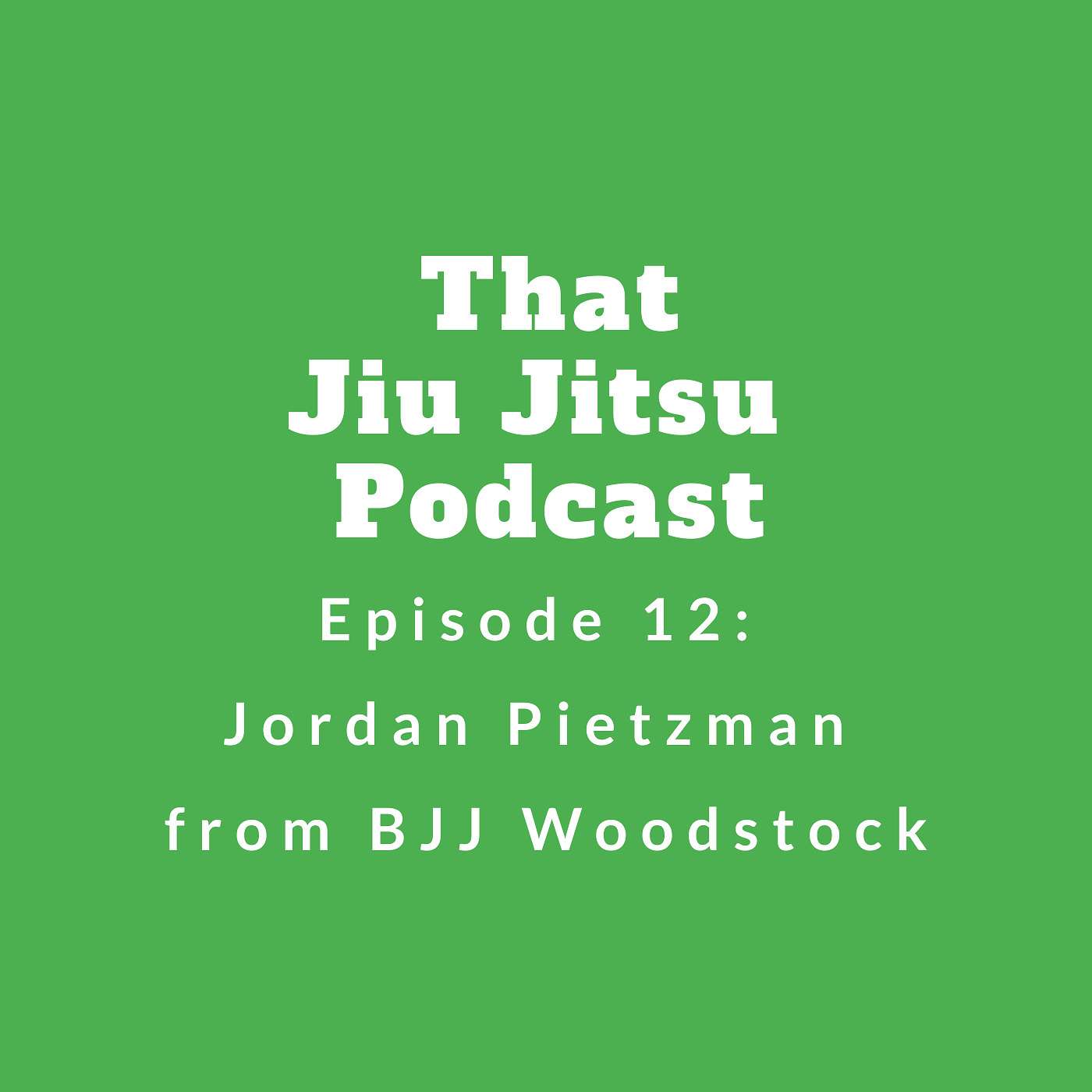 That Jiu Jitsu Podcast