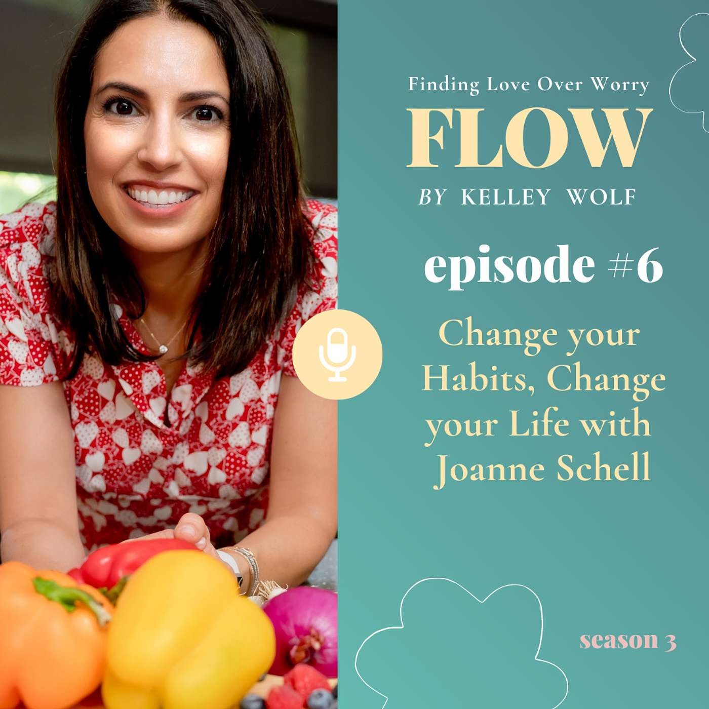 Change your Habits, Change your Life with Joanne Schell