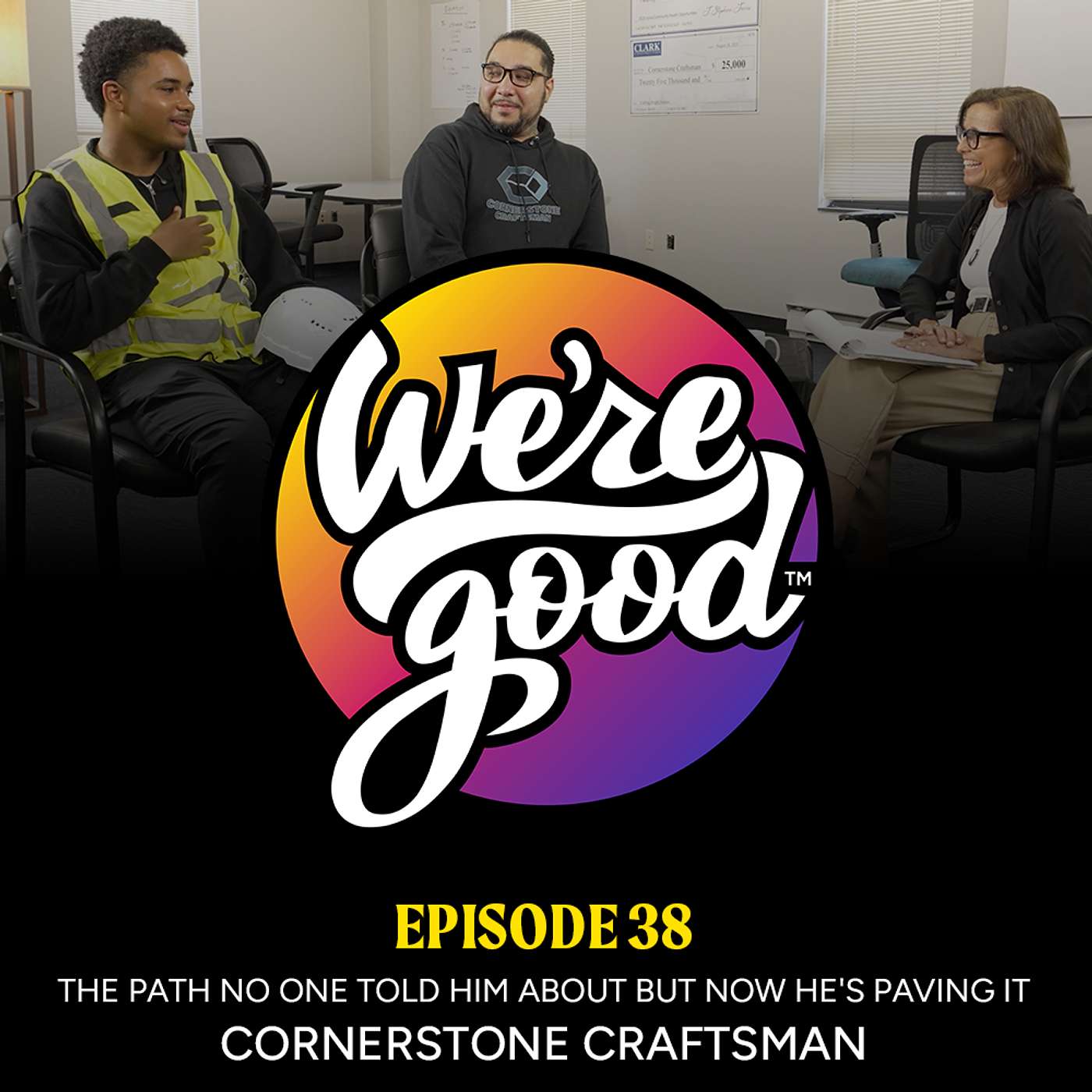 The Path No One Told Him About But Now He’s Paving It – Cornerstone Craftsman