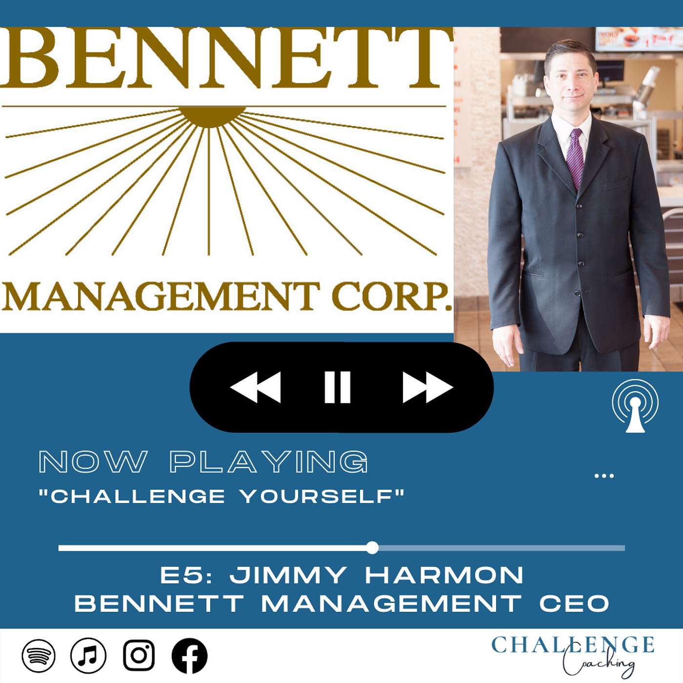 E5: Jimmy Harmon: Bennett Management CEO