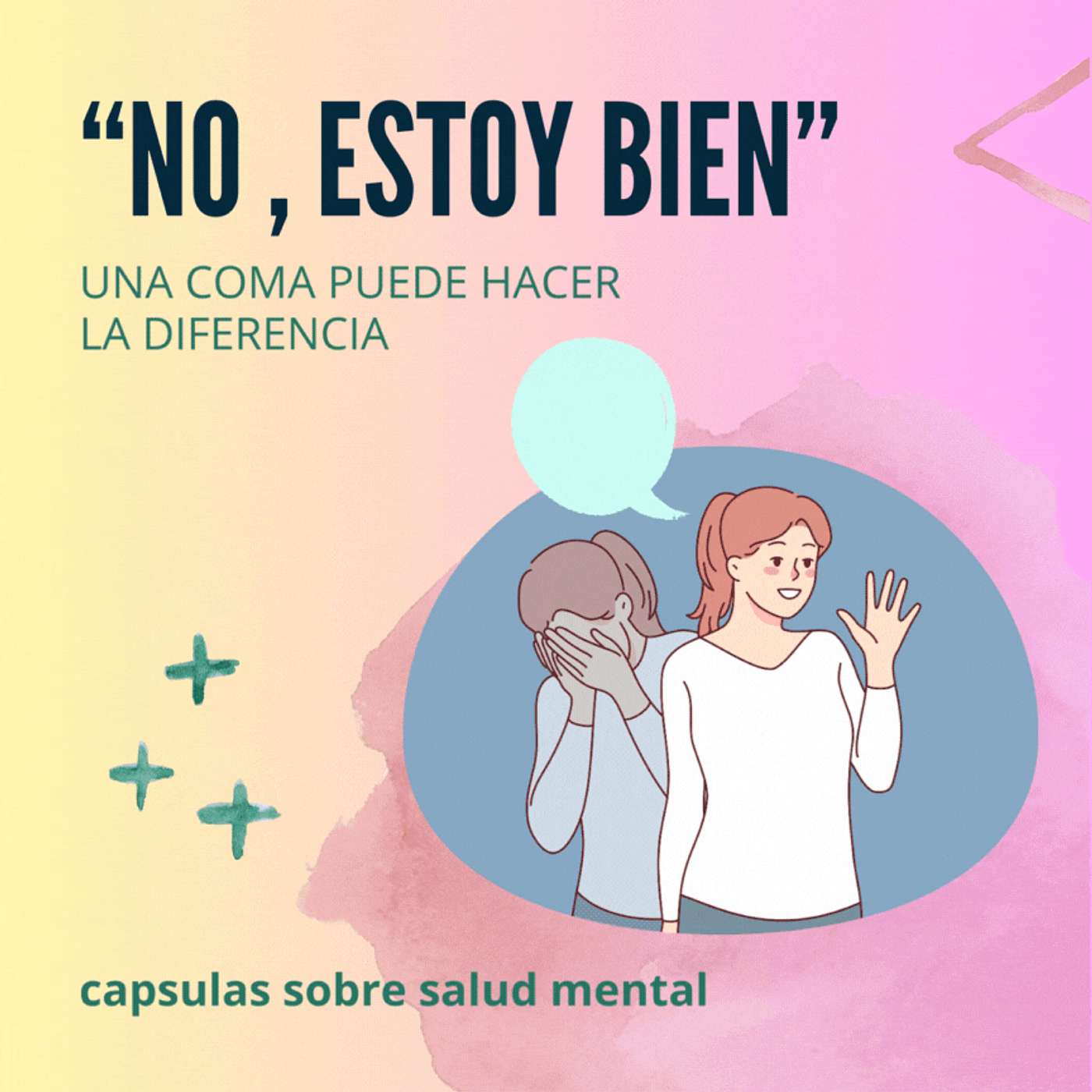 NO, ESTOY BIEN