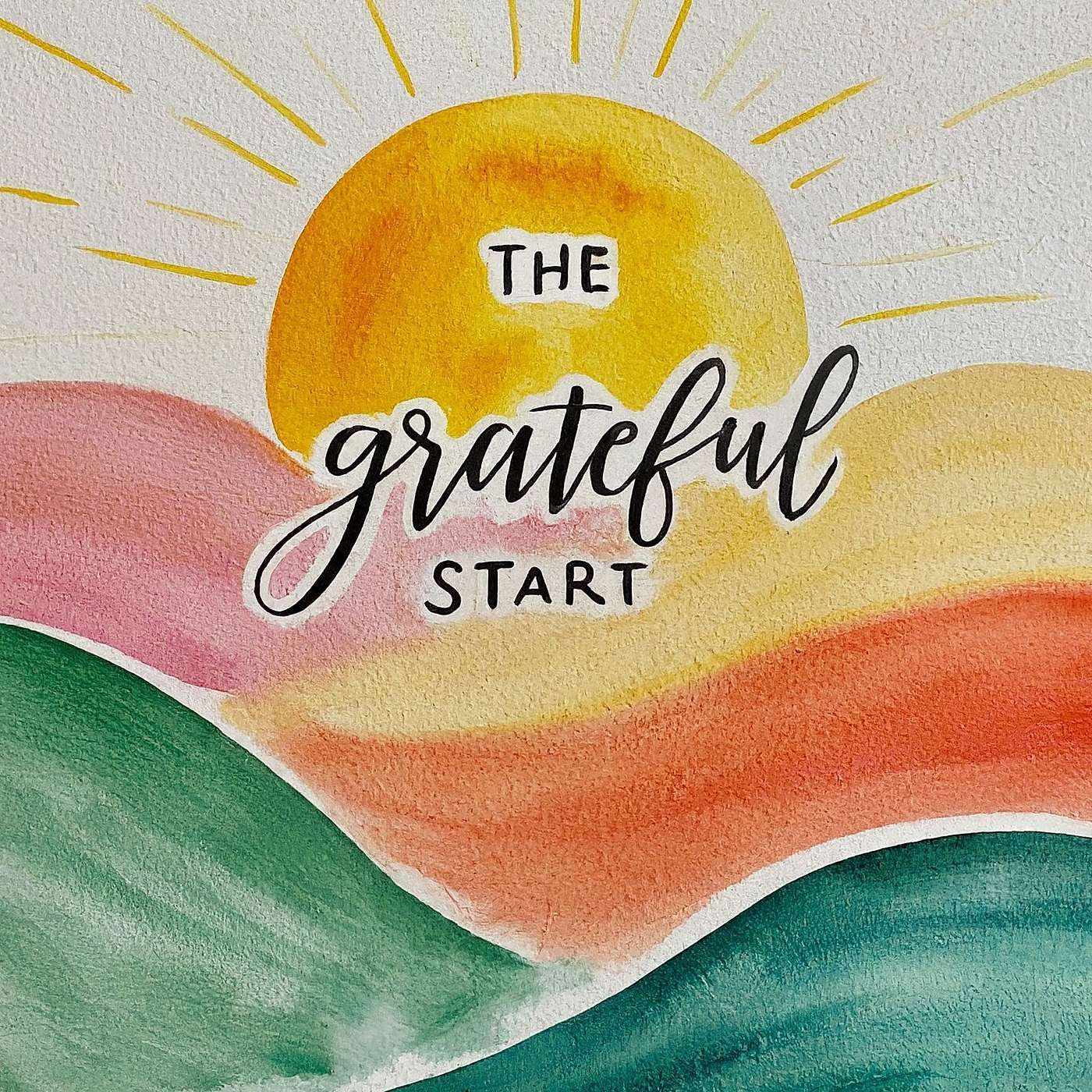 The Grateful Start
