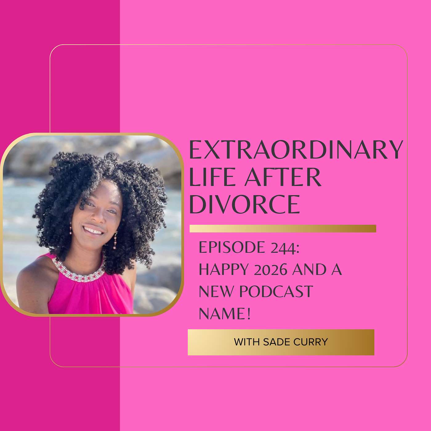 244. Happy 2026 and a New Podcast Name!