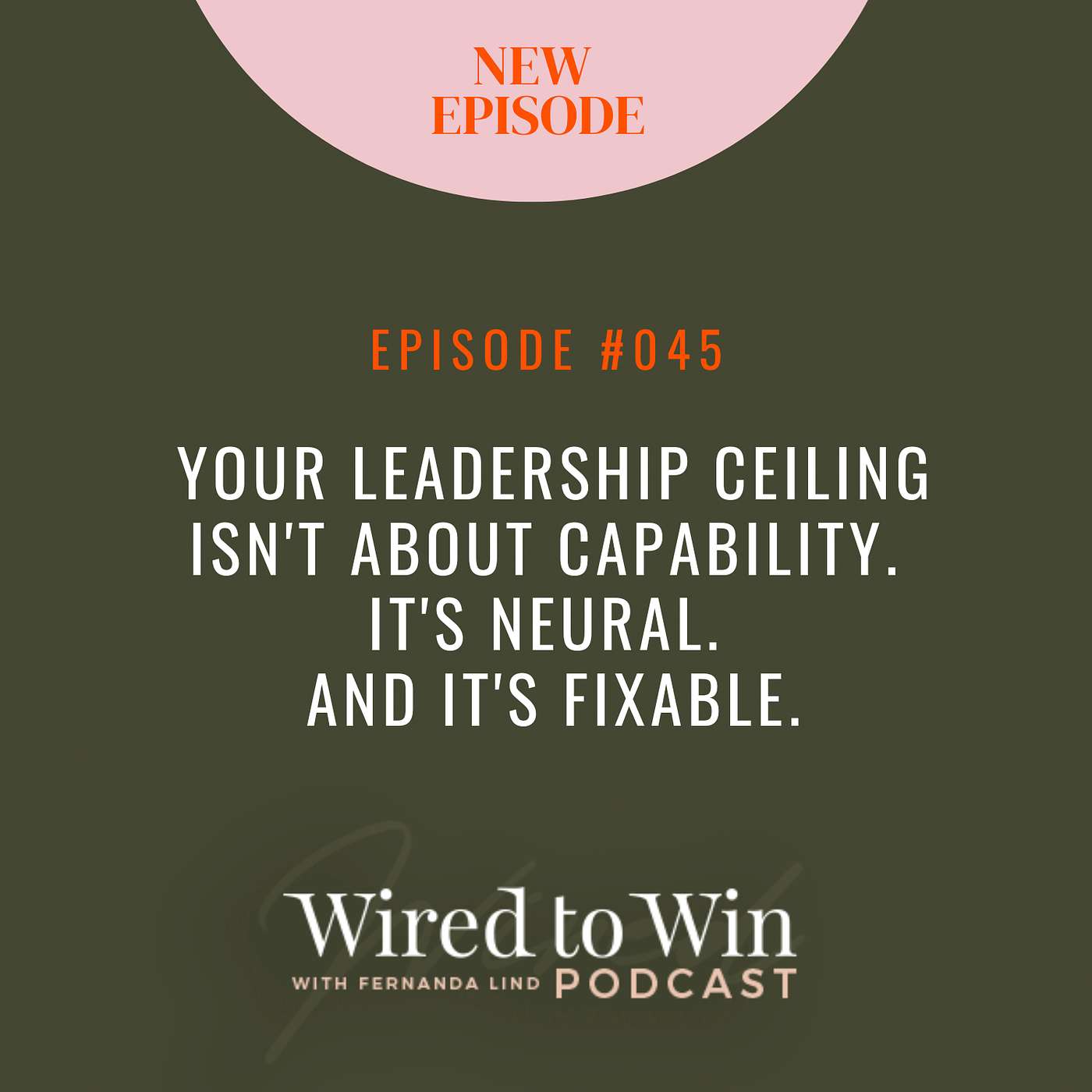 Your Leadership Ceiling Isn't About Capability. It's Neural. And It's Fixable.