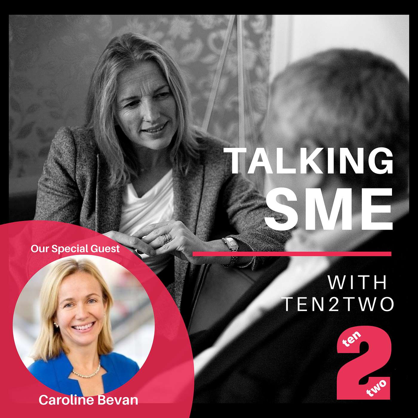 Talking SME with Ten2Two  … eavesdropping on the experts