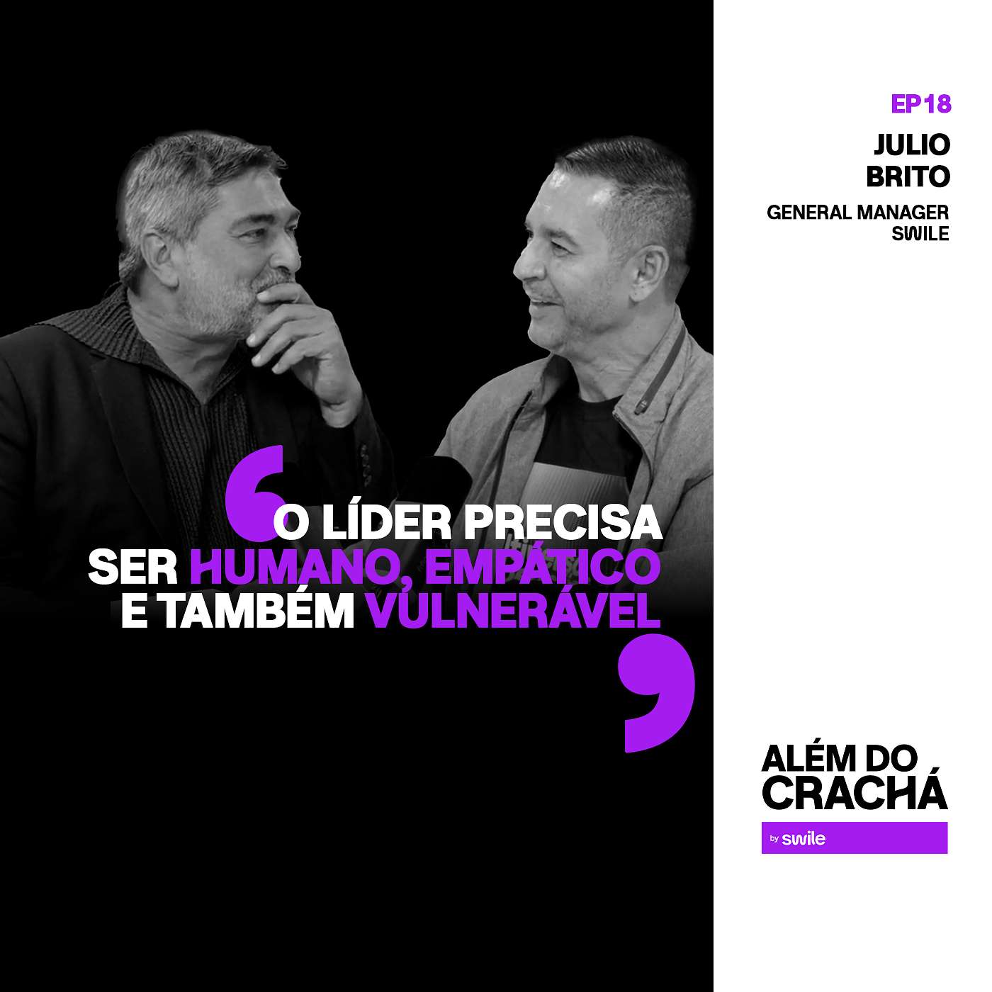 EP 18 - Liderança e Carreira com Júlio Brito, GM da Swile EP 18 - Liderança e Carreira com Júlio Brito, GM da Swile