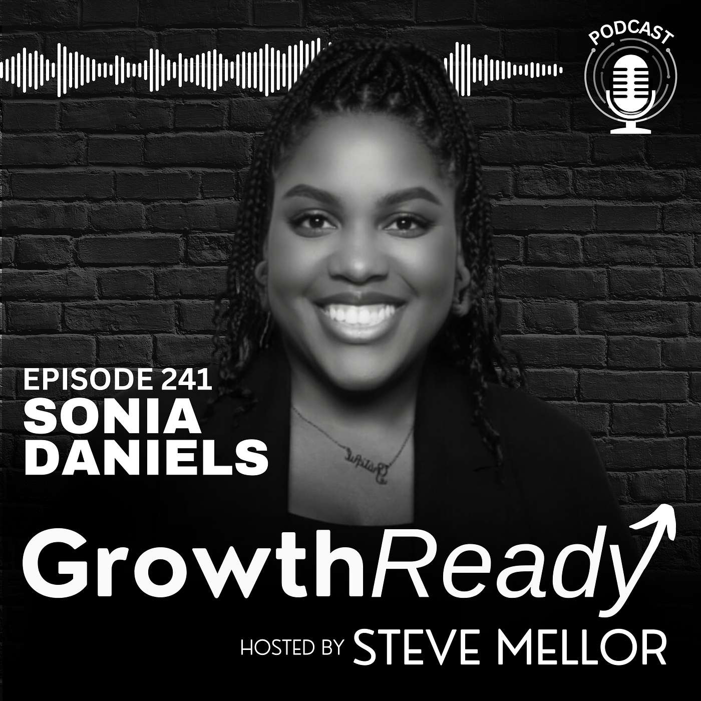 Episode 241: Embracing Change and Growth: Navigating Life's Seasons and Trusting the Journey with Sonia Daniels