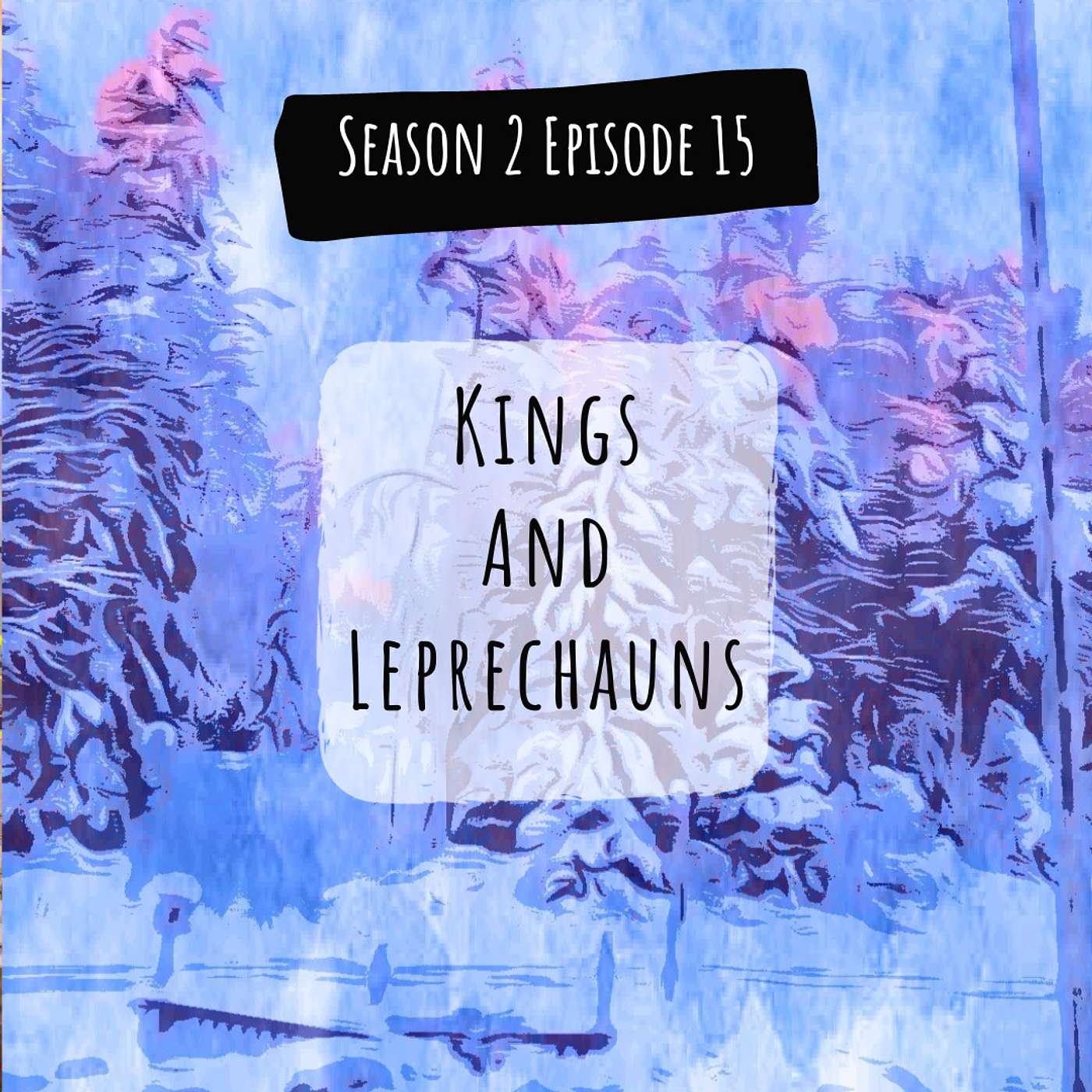Kings and Leprechauns episode artwork