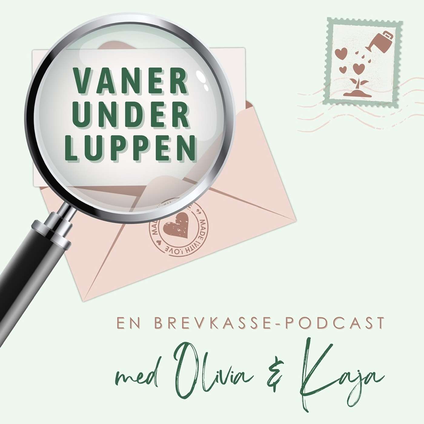 Vaner Under Luppen af med Olivia & Kaja