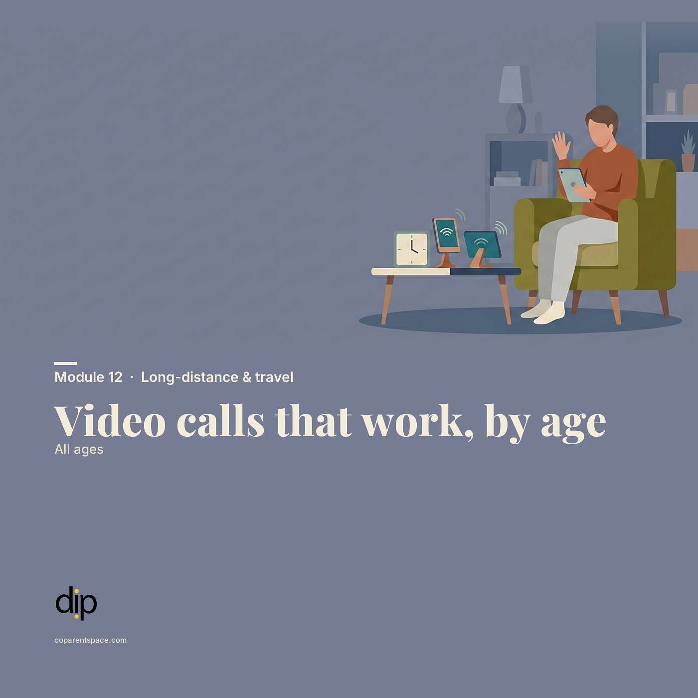 Video calls that work, by age while co-parenting (All ages) | CoParentSpace episode artwork