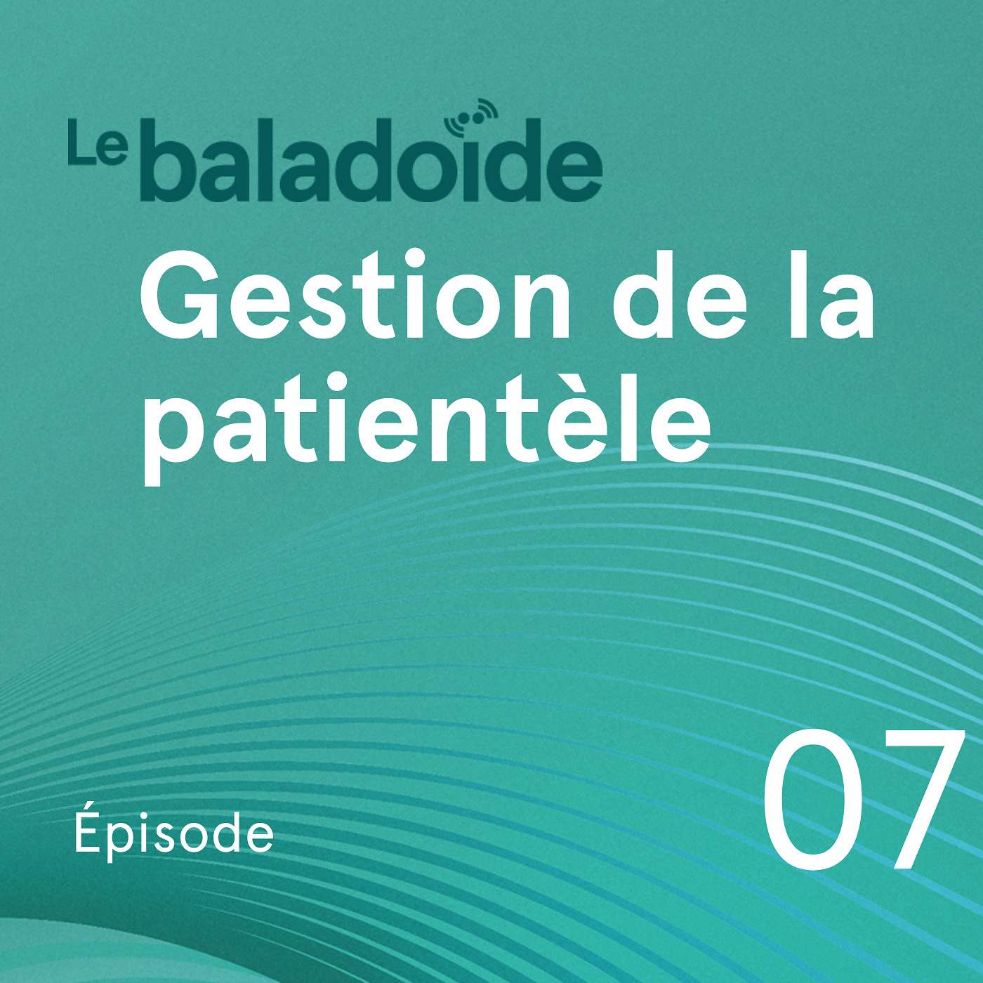 La gestion de la patientèle