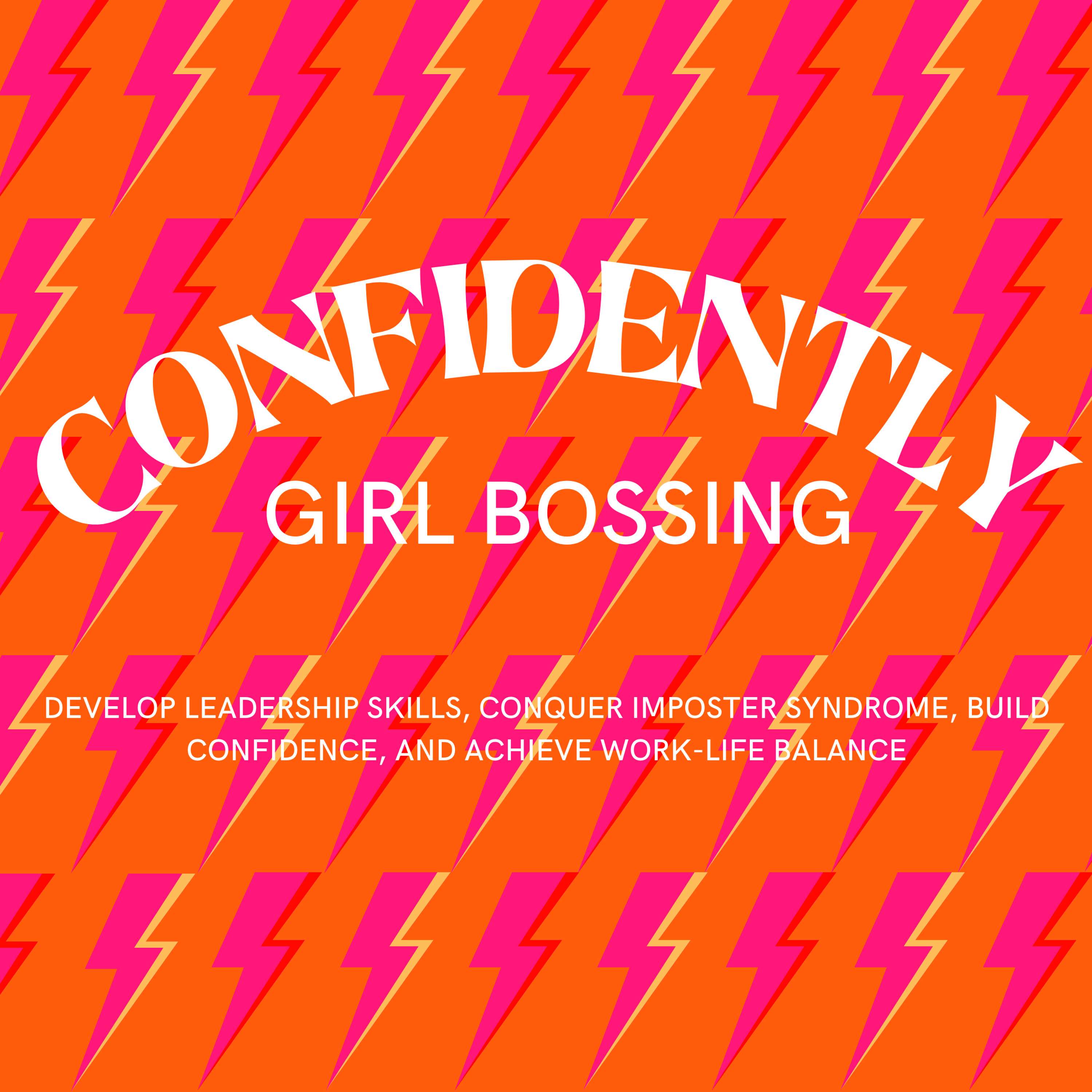 Confidently Girl Bossing