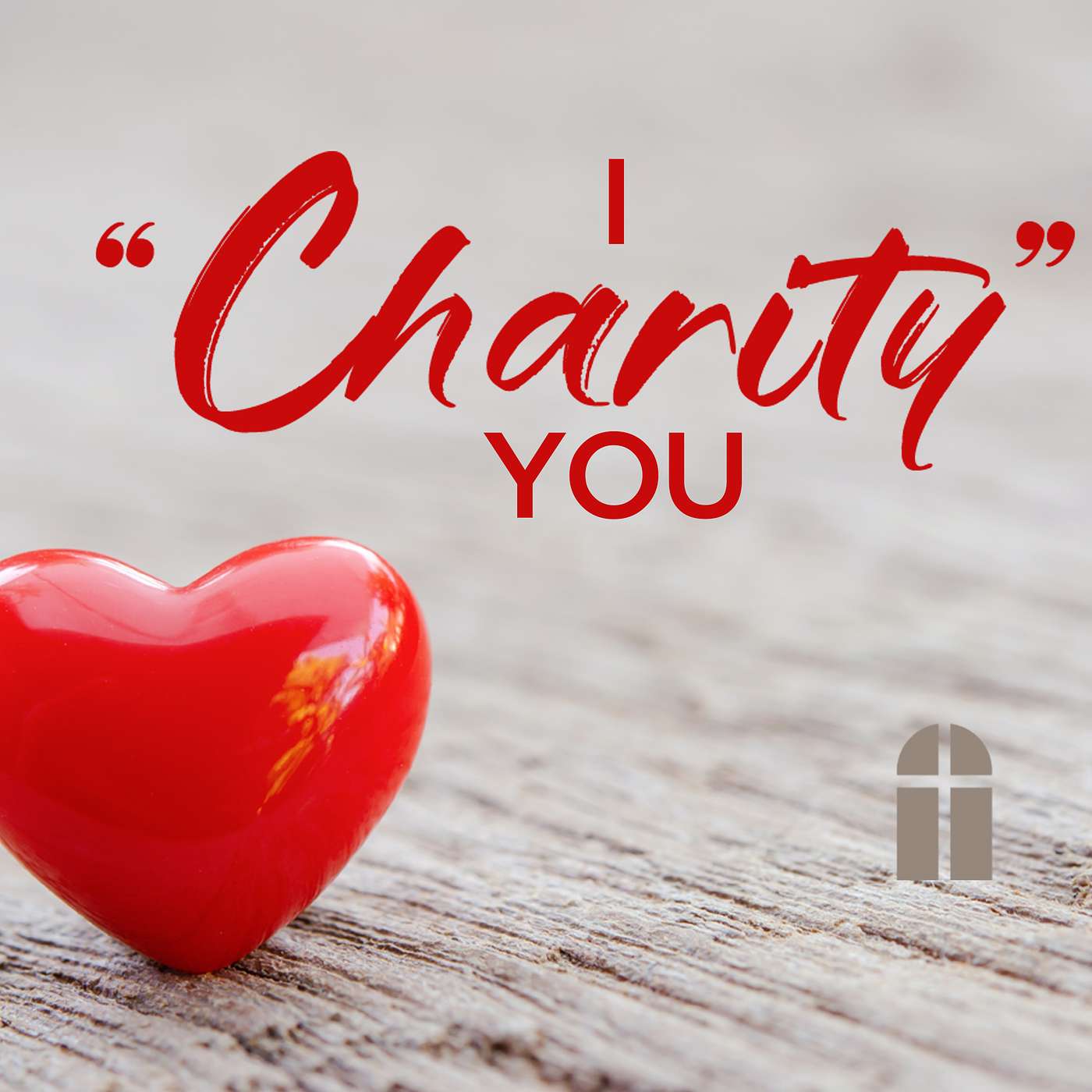 I "Charity" You - Sunday AM 08/03/2025 - Pastor Bob Gray II