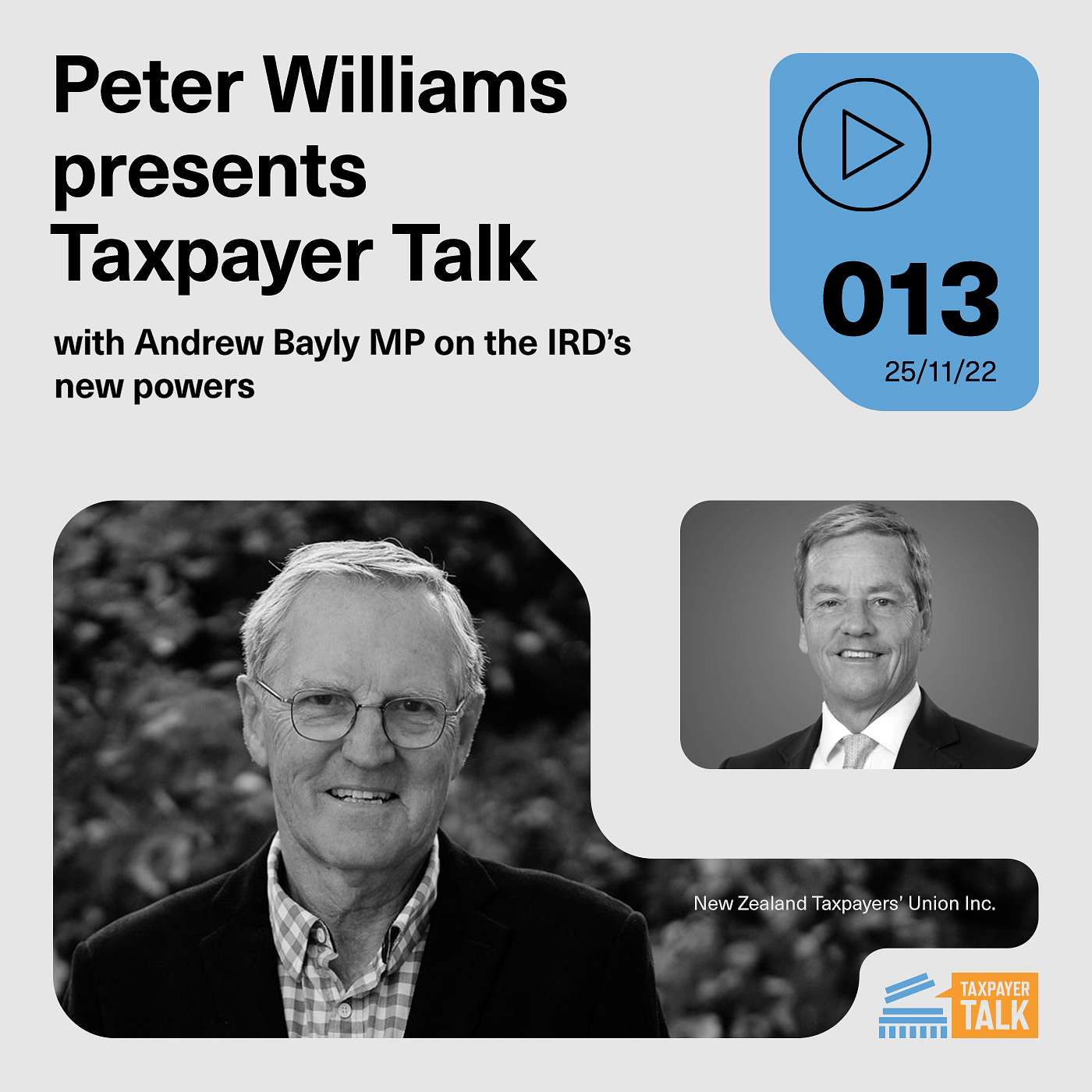 Peter Williams Hosts Taxpayer Talk: Andrew Bayly MP on the IRD’s new powers