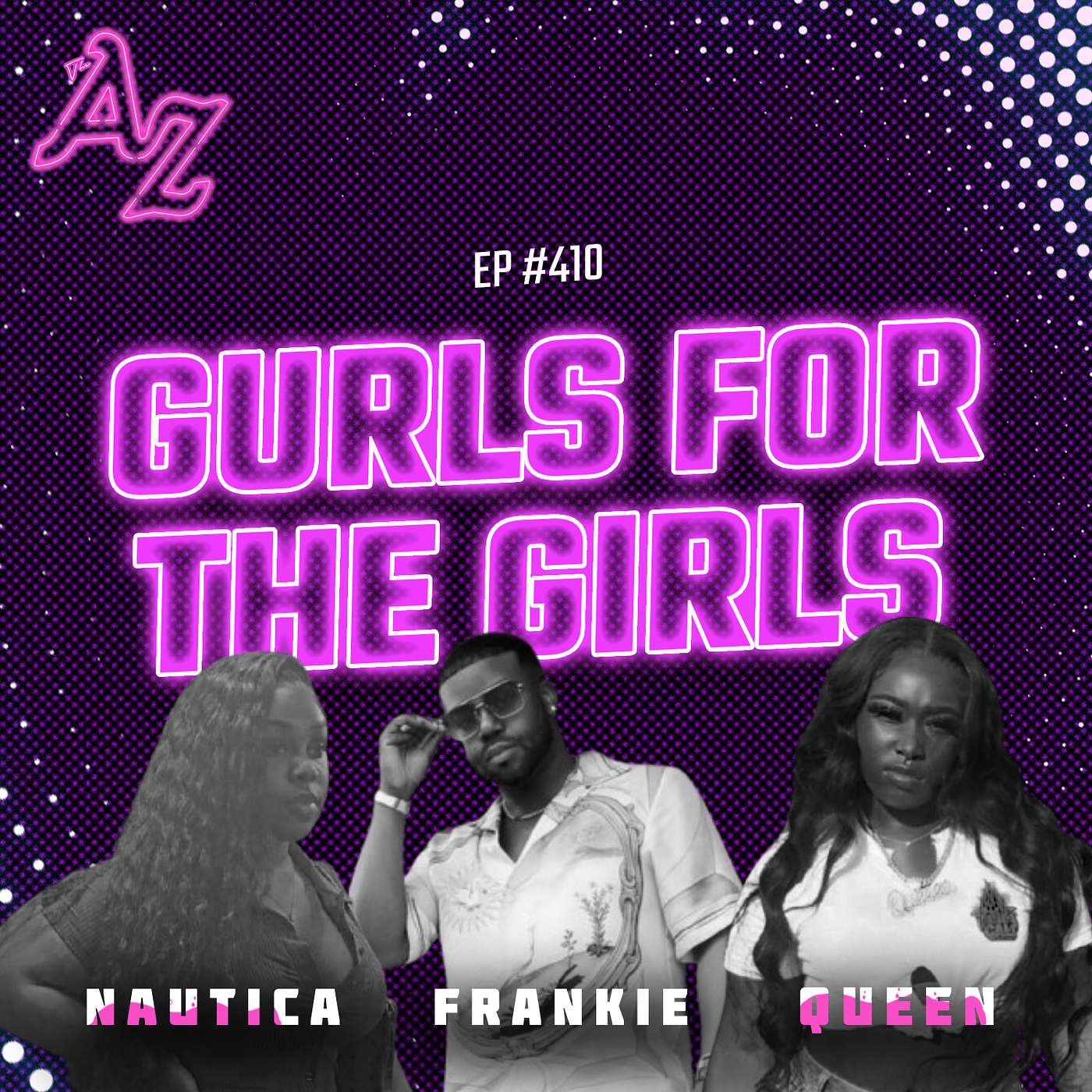 Gurls For The Girls ft. Frankie, Nautica, & Queen