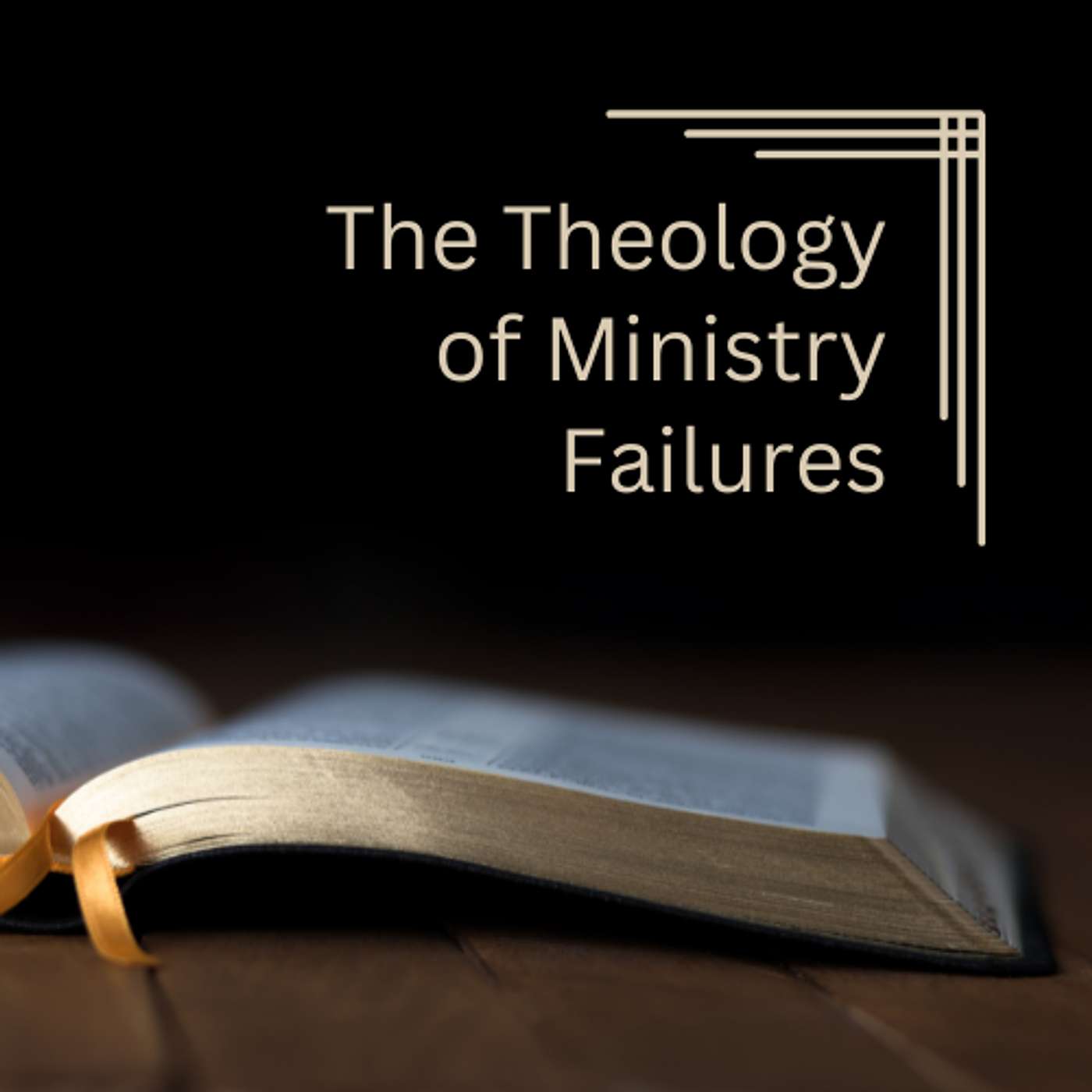 The Theology of Ministry Failures