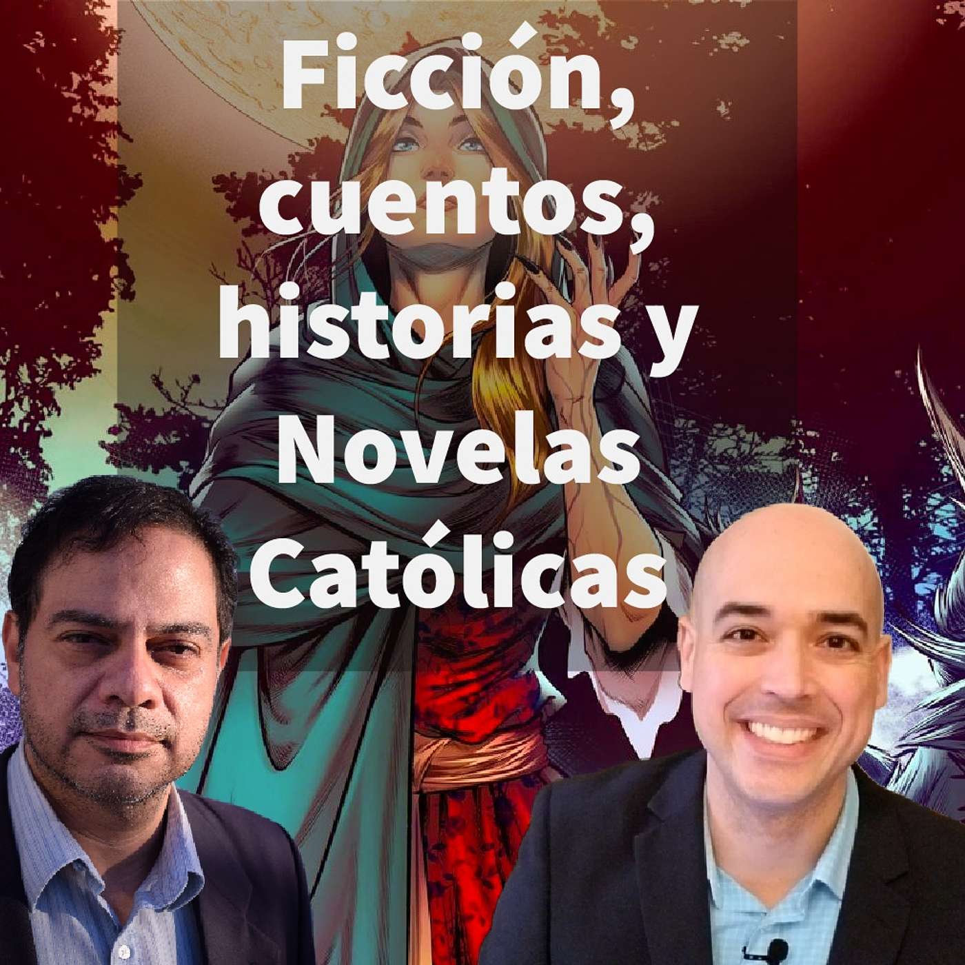Episodio 401: Ficción 🤔 Cuentos 📘 Historias y Novelas Católicas 🙏Hablando con Jose Treviño el autor de La Lobera 🐺