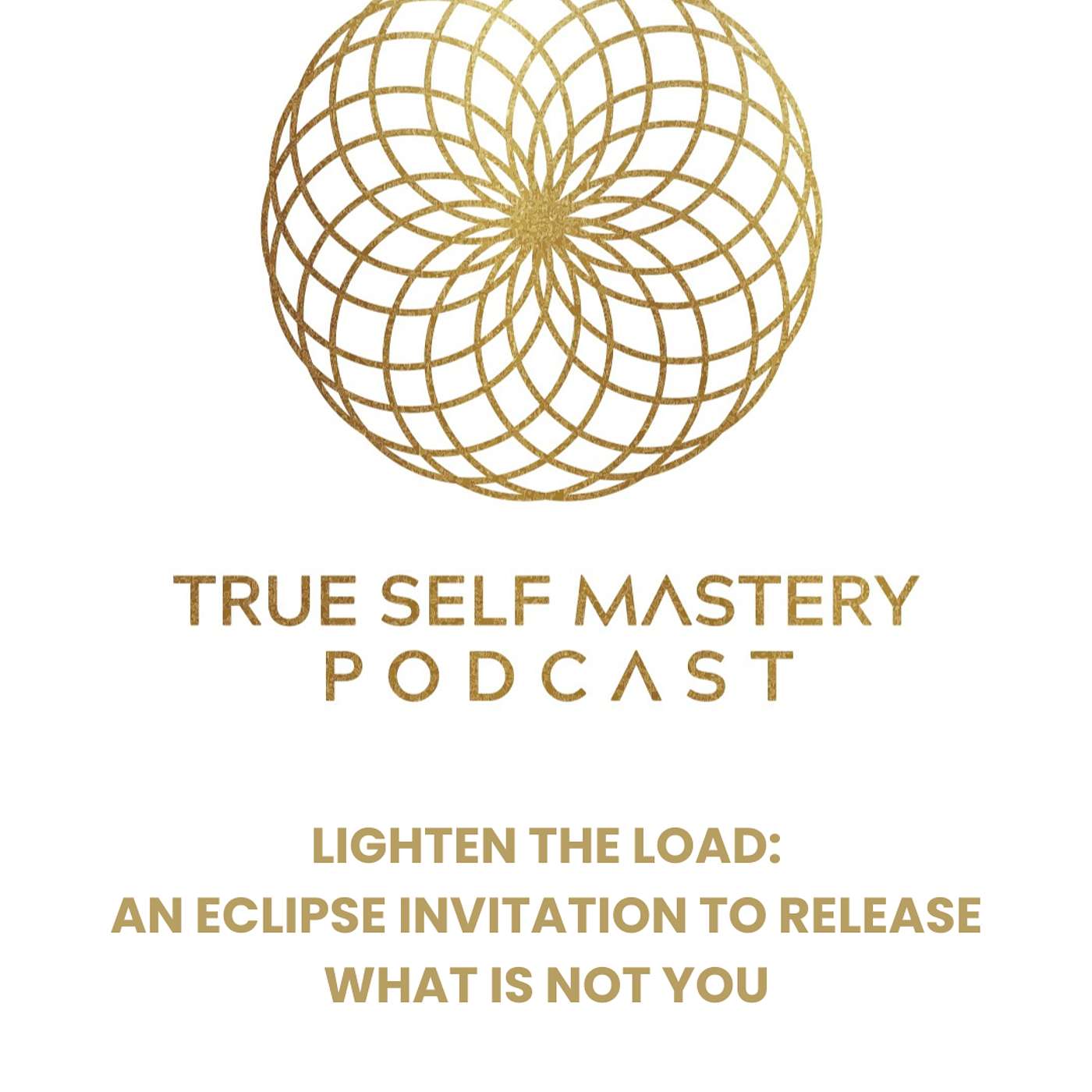 Lighten the Load: An Eclipse Invitation to Release What Is Not You episode artwork