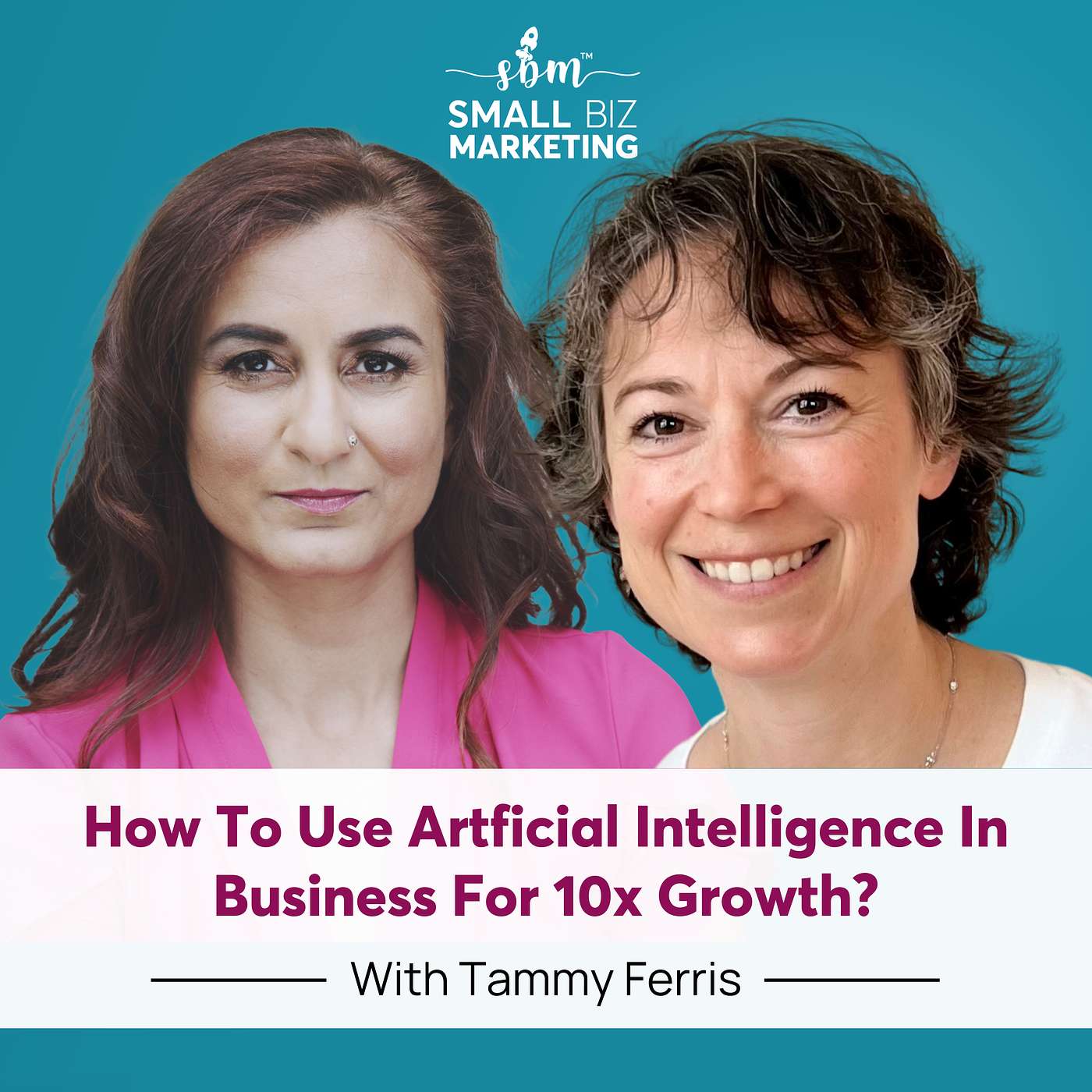How to use Artificial Intelligence in Business For 10x Growth with Tammy Ferris, CEO - FounderShare episode artwork