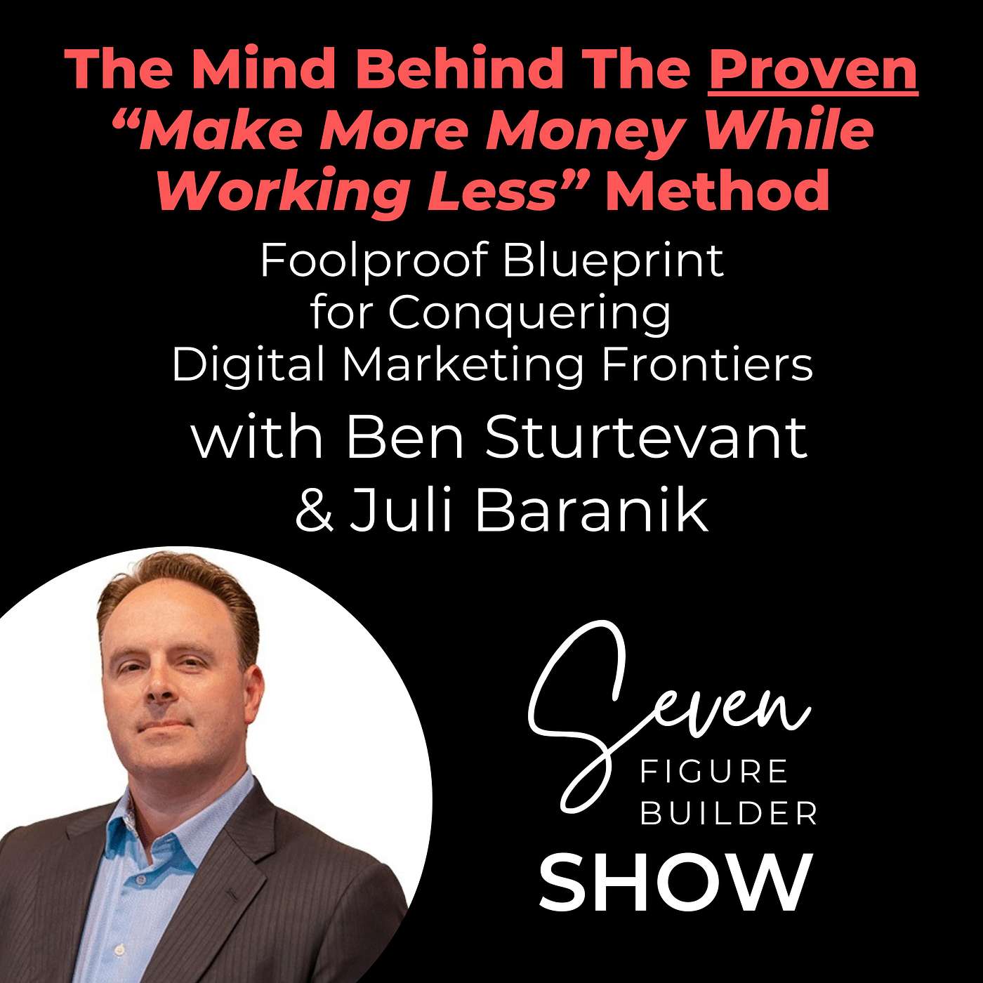 Seven Figure Builder Show