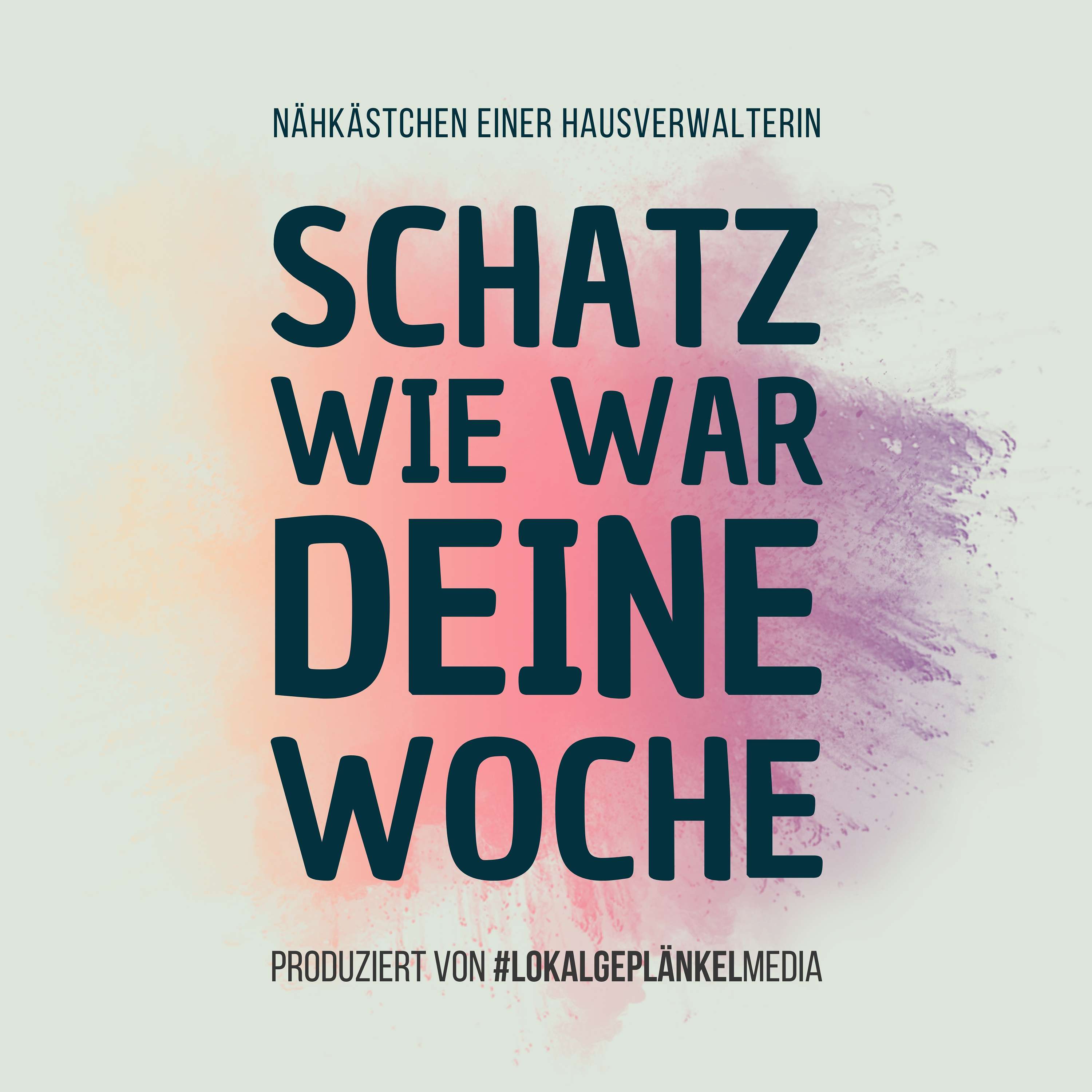 Schatz, wie war deine Woche? Artwork