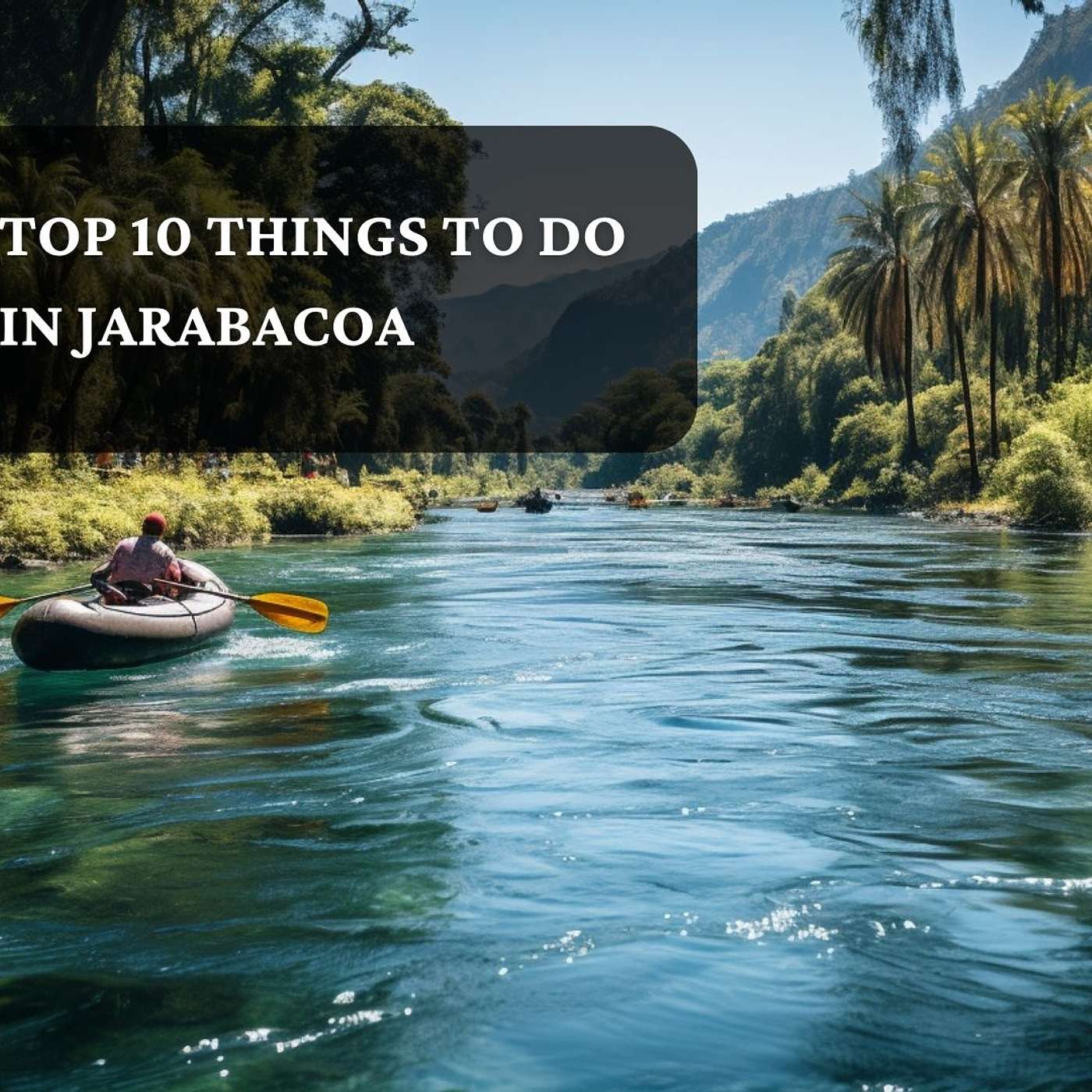 Top 10 Things To Do In Jarabacoa in Dominican Republic episode artwork