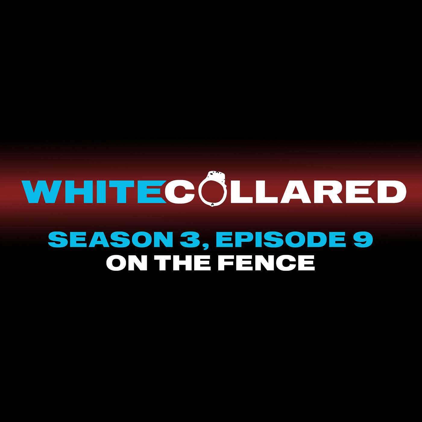 White Collared: A White Collar Podcast