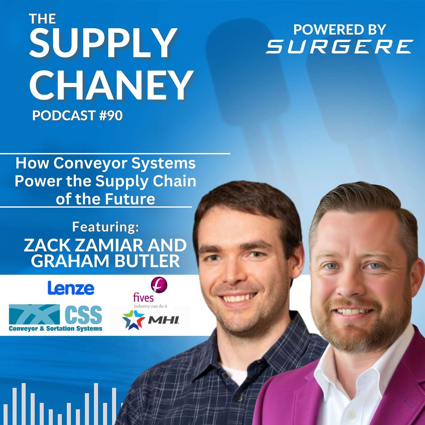Ep. 90 - How Conveyor Systems Power the Supply Chain of the Future with Zack Zamiar and Graham Butler Ep. 90 - How Conveyor Systems Power the Supply Chain of the Future with Zack Zamiar and Graham Butler