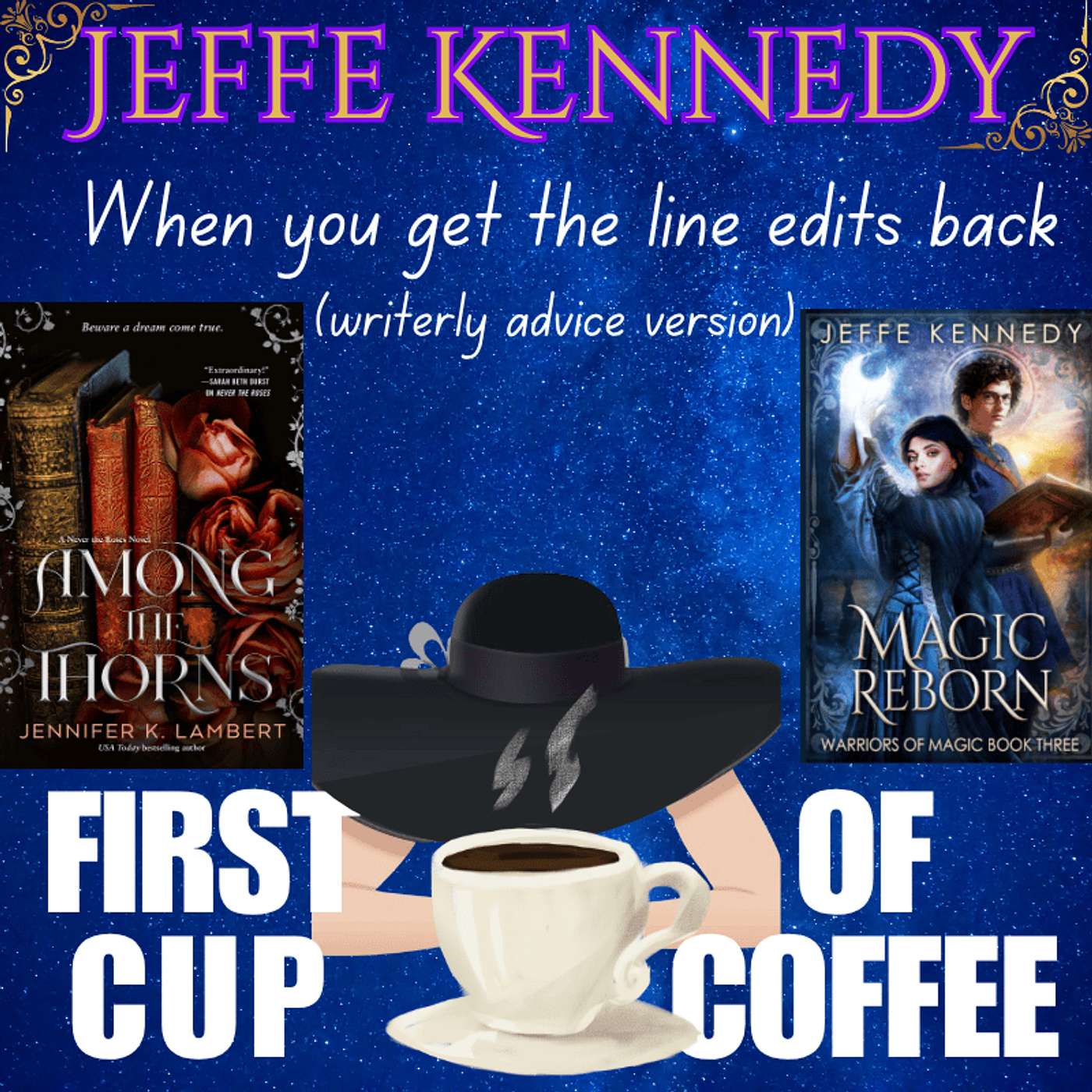 First Cup of Coffee - When the line edits come back 11/04/2025