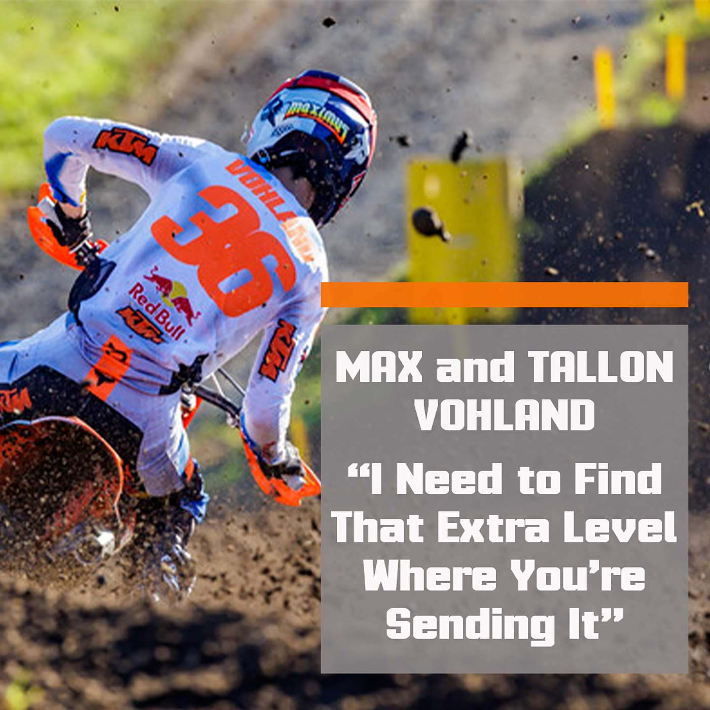 "I Need to Find That Extra Level Where You're Sending It" | Max and Tallon Vohland