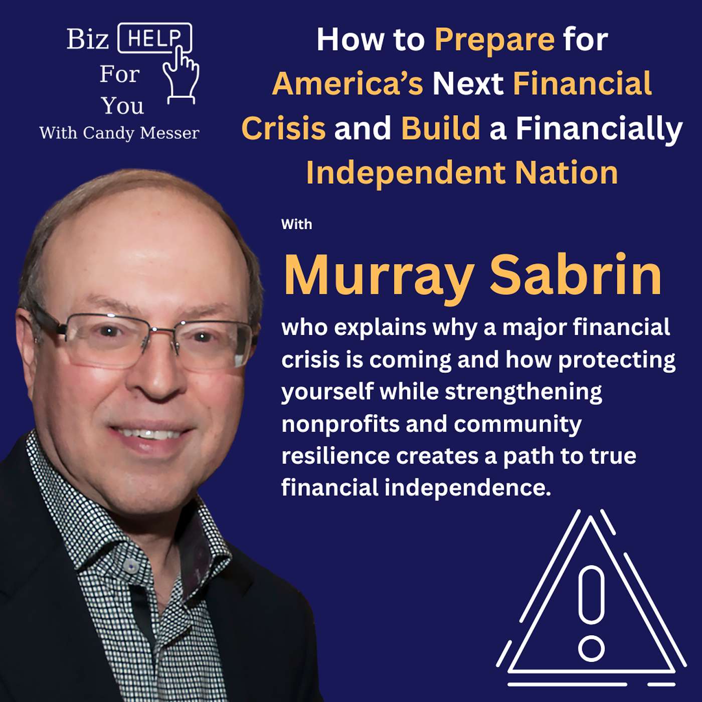 How to Prepare for America’s Next Financial Crisis and Build a Financially Independent Nation with Murray Sabrin How to Prepare for America’s Next Financial Crisis and Build a Financially Independent Nation with Murray Sabrin