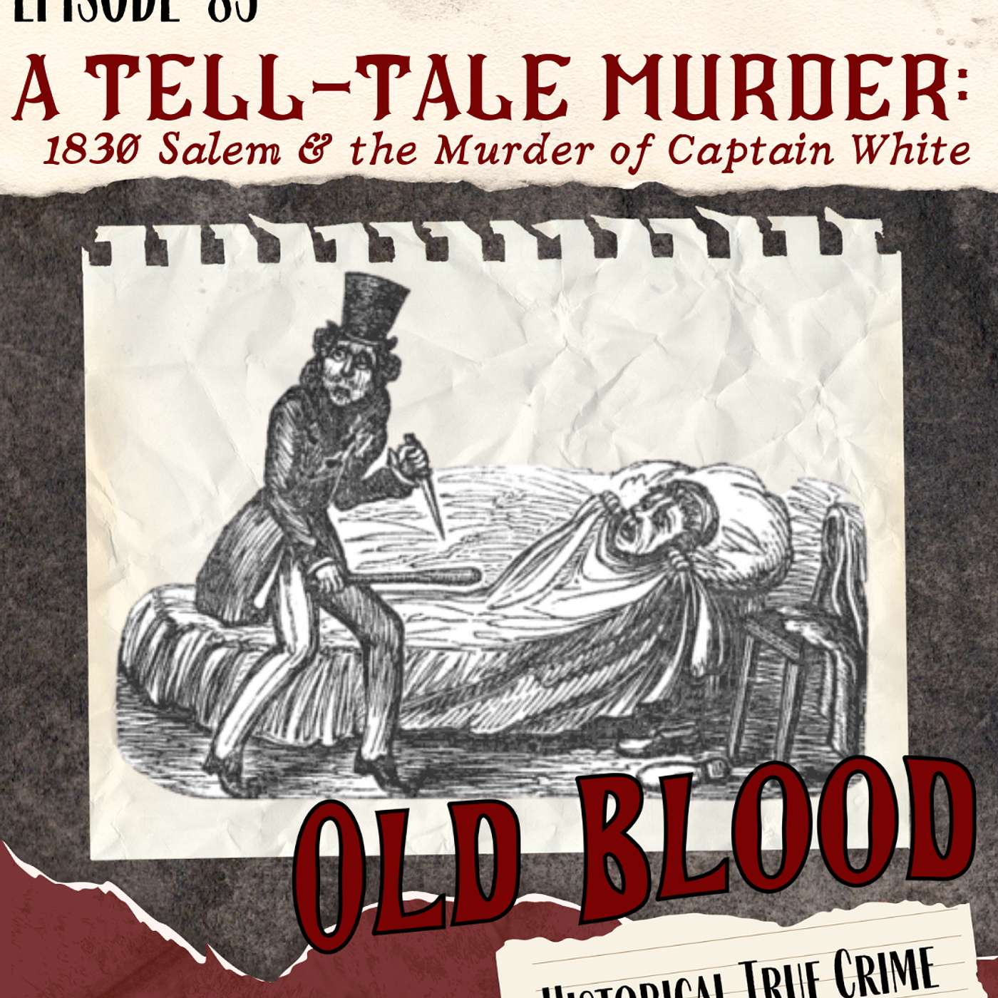A Tell-Tale Murder: 1830 Salem & the Murder of Captain White artwork