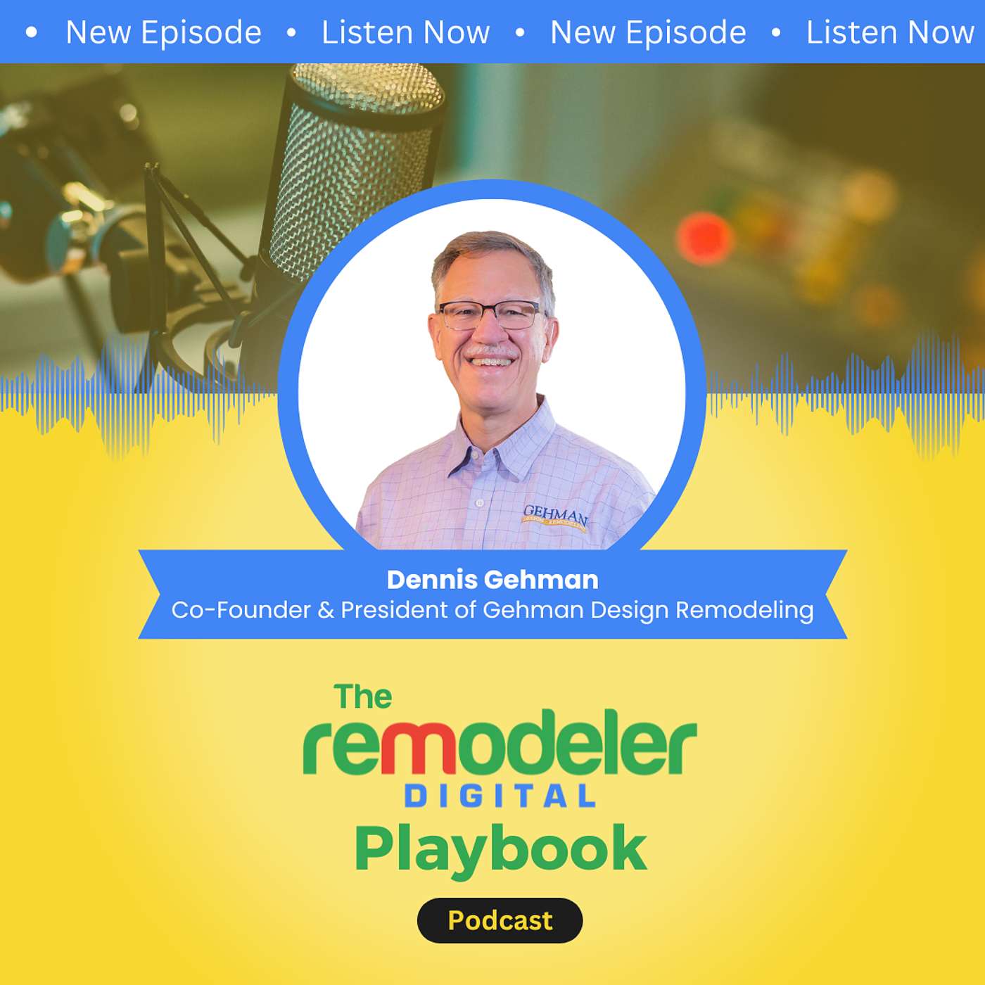The Remodeler Digital Playbook Podcast
