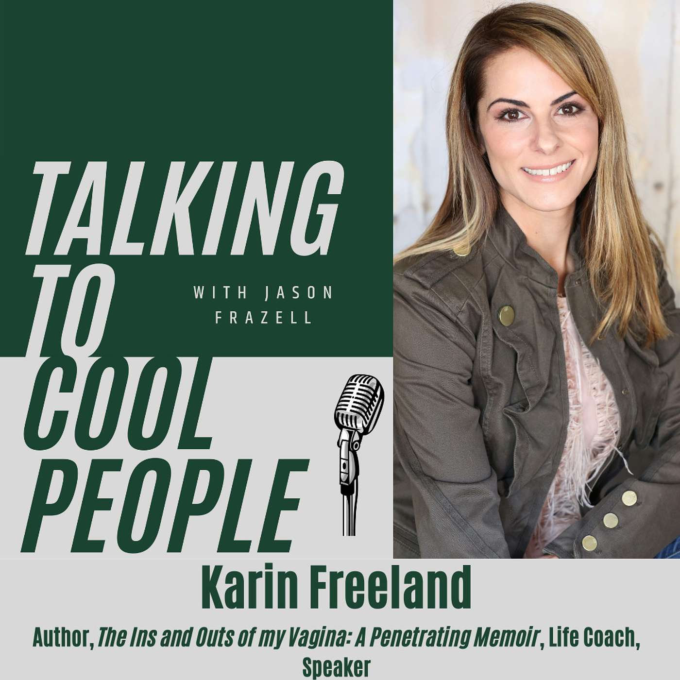 Talking to Cool People w/ Jason Frazell